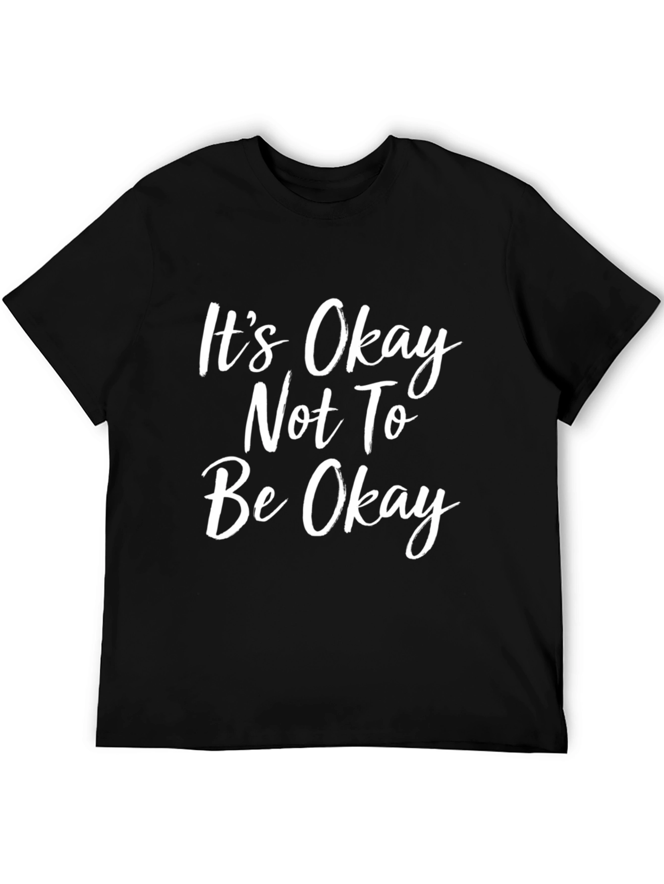 Its Okay Not To Be Okay Graphic Tee