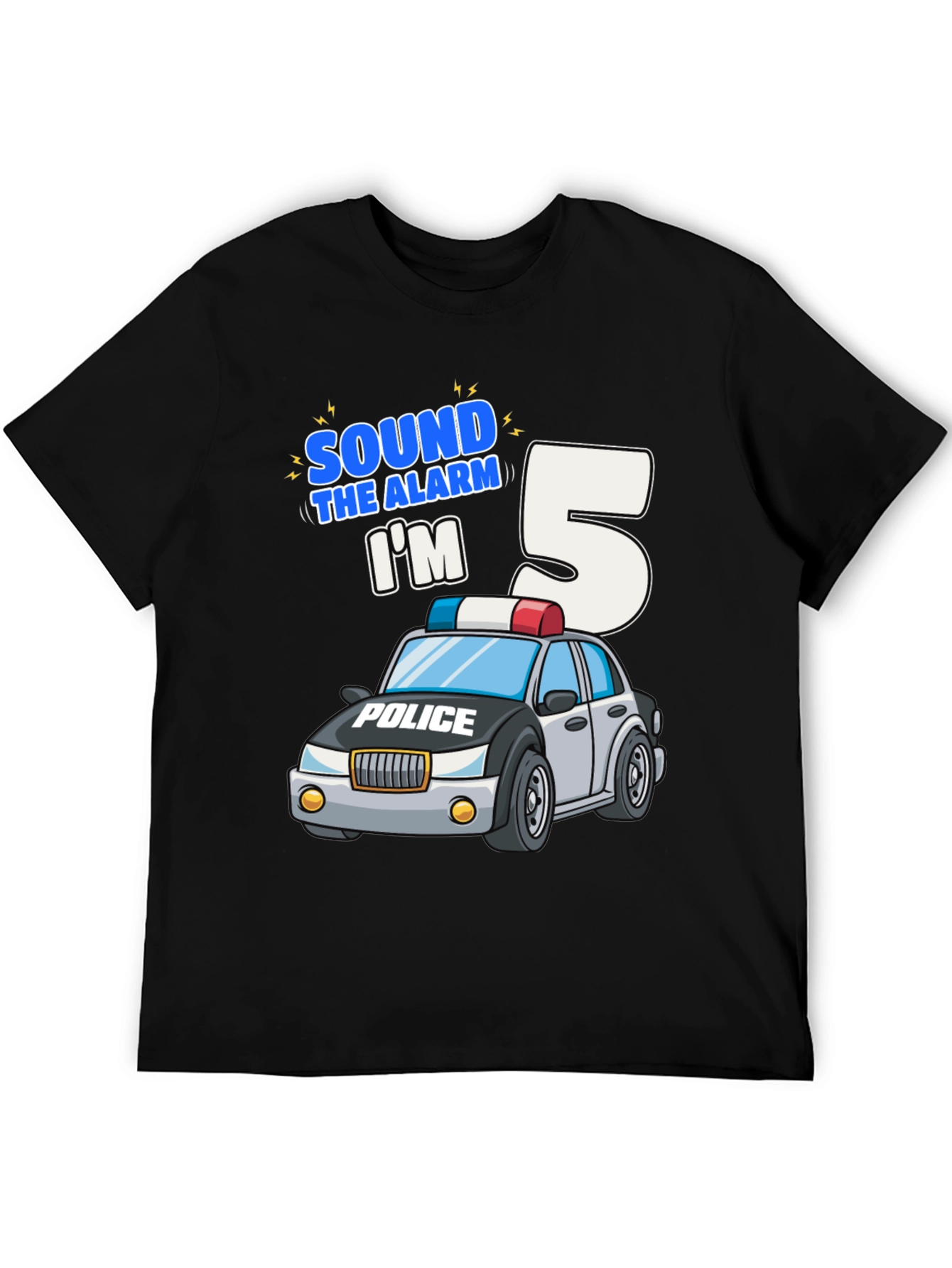 Sound the Alarm Im 5 Police Car Birthday T-Shirt