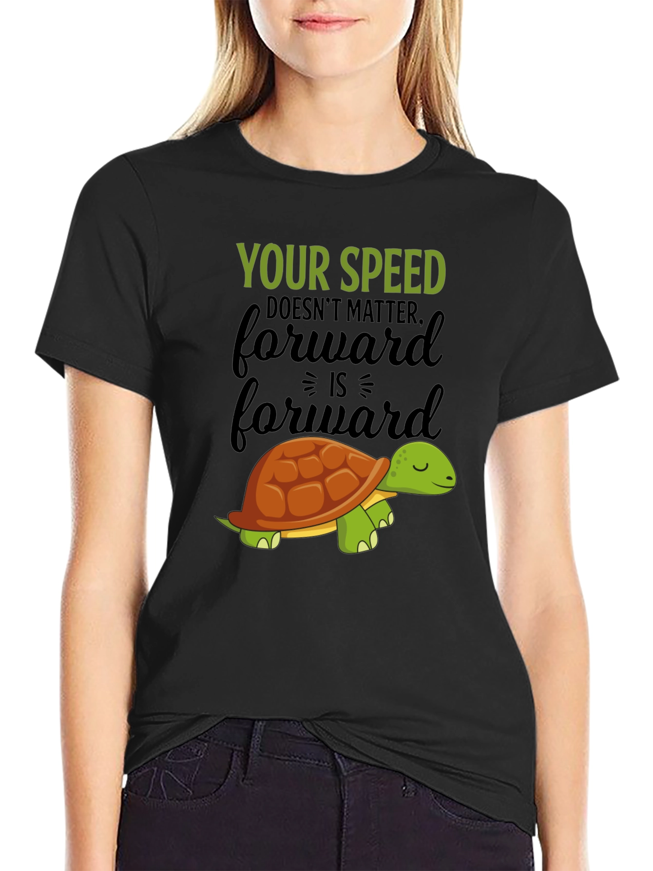 Turtle Speed T-Shirt: Forward is Forward