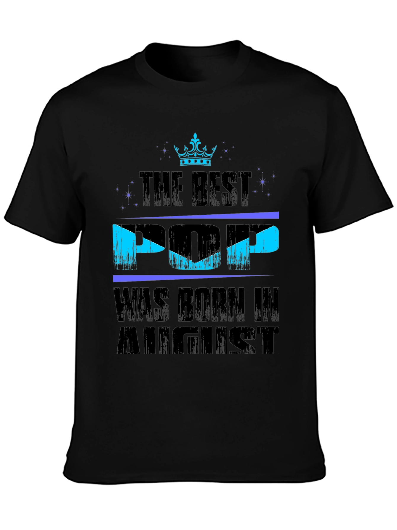 Best Pop Born in August T-Shirt