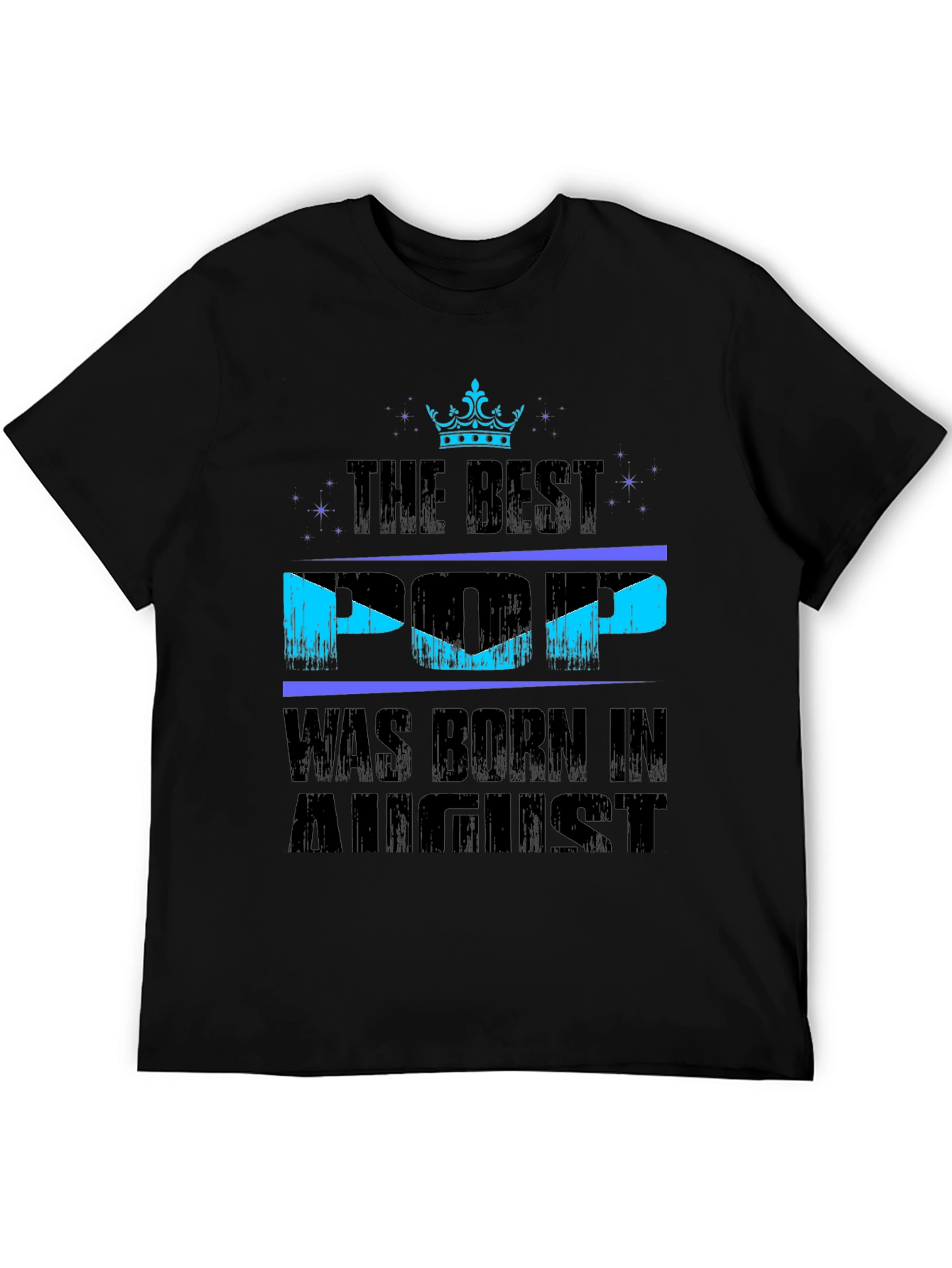 Best Pop Born in August T-Shirt
