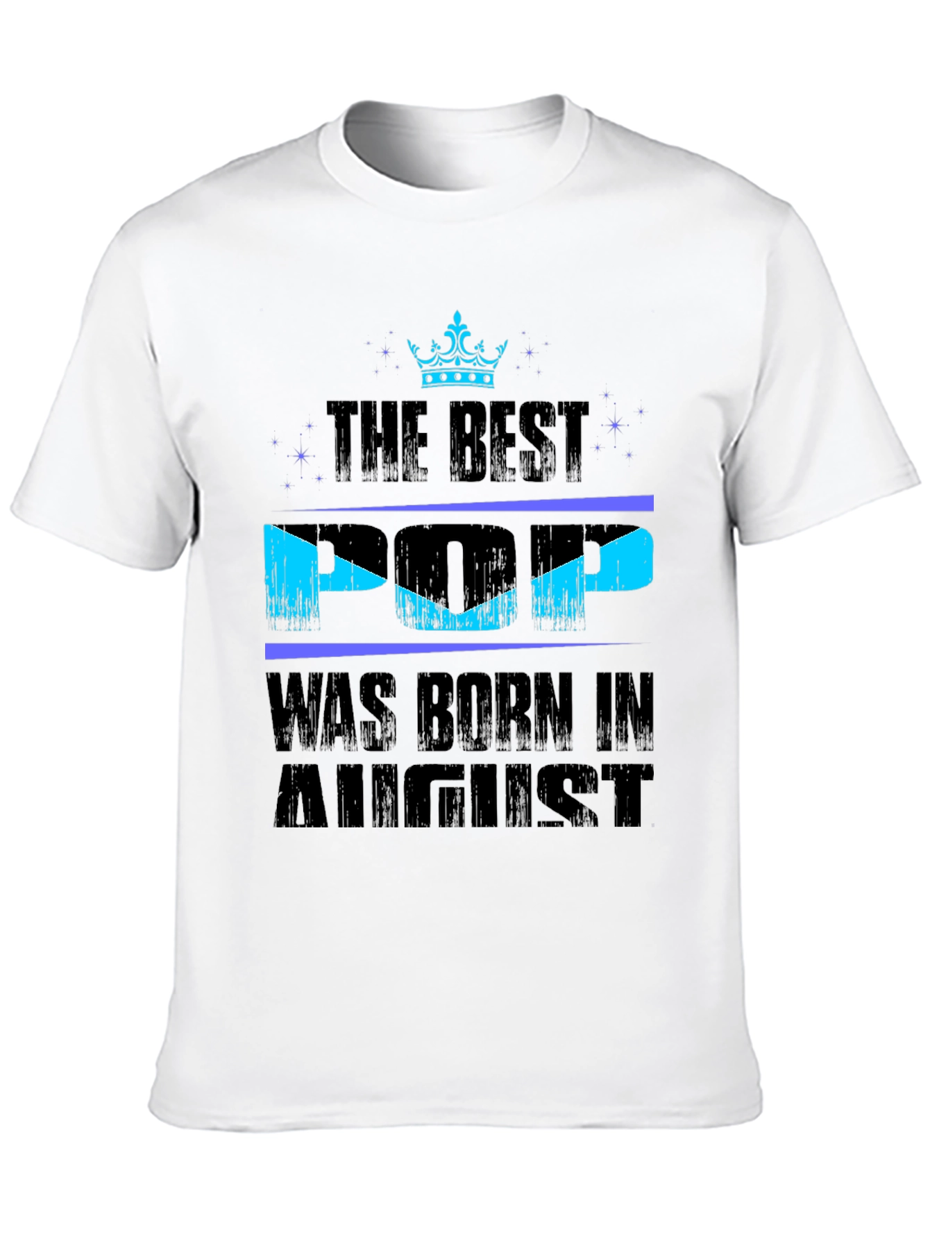 Best Pop Born in August T-Shirt