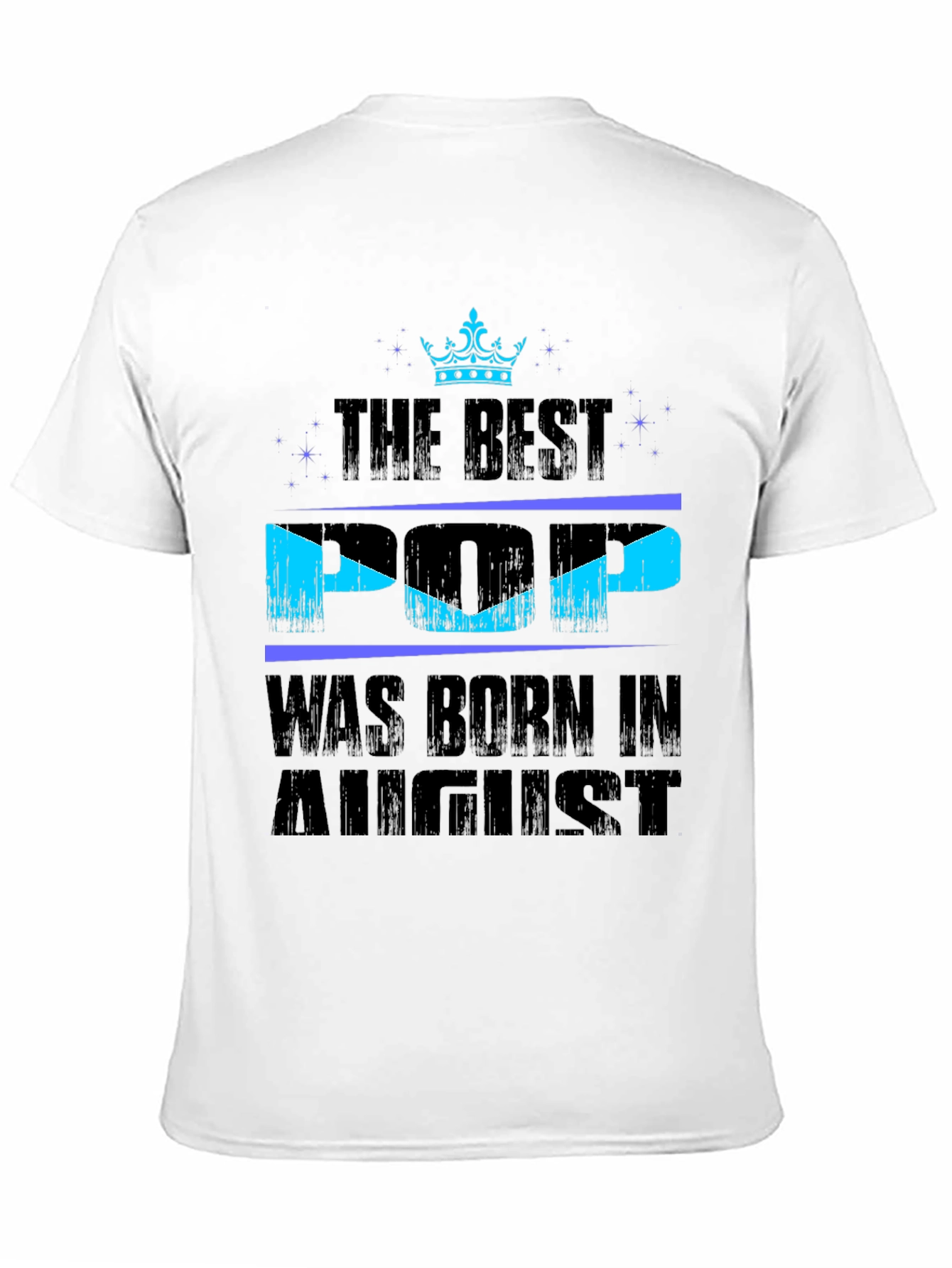 Best Pop Born in August T-Shirt