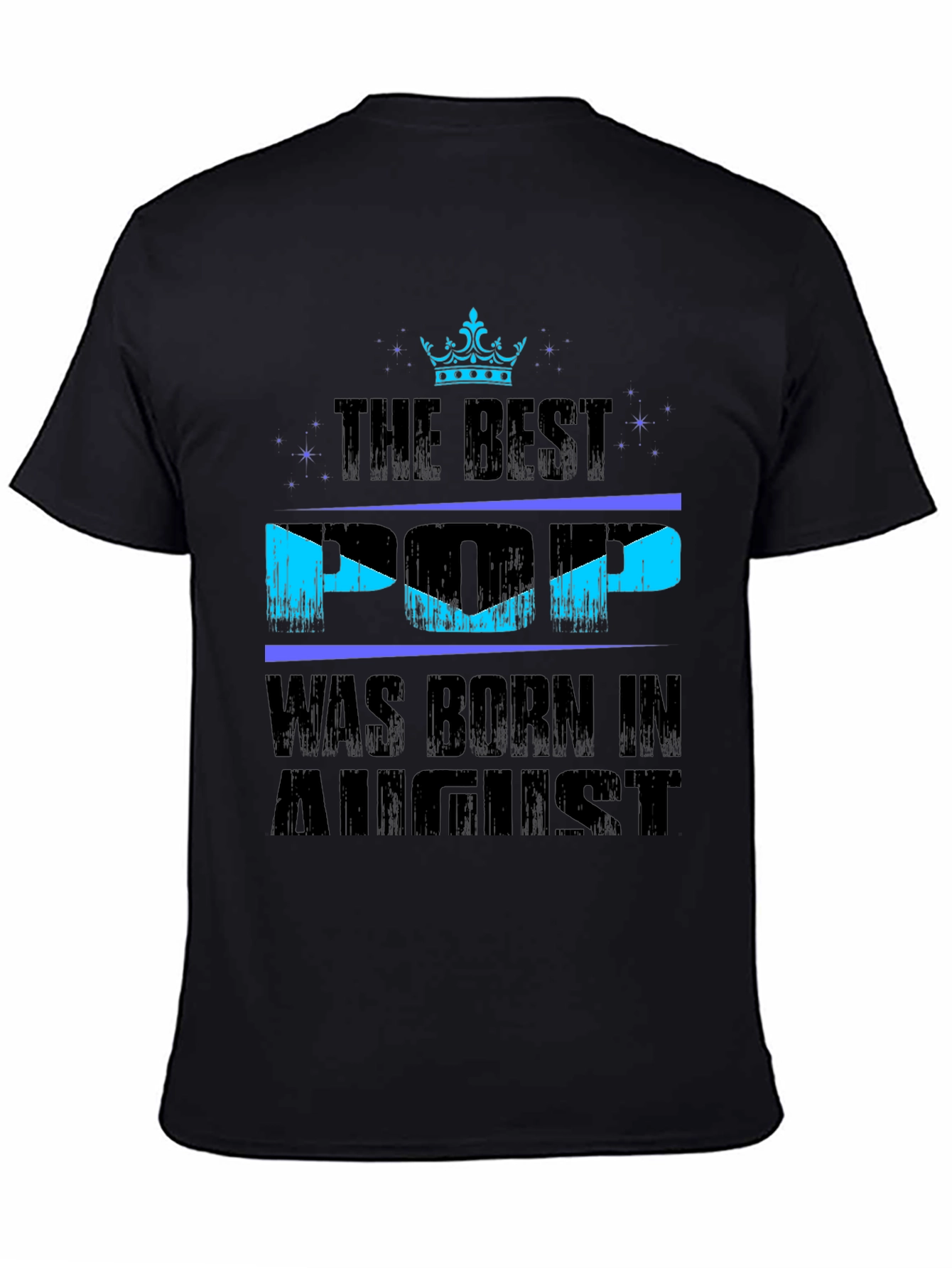 Best Pop Born in August T-Shirt