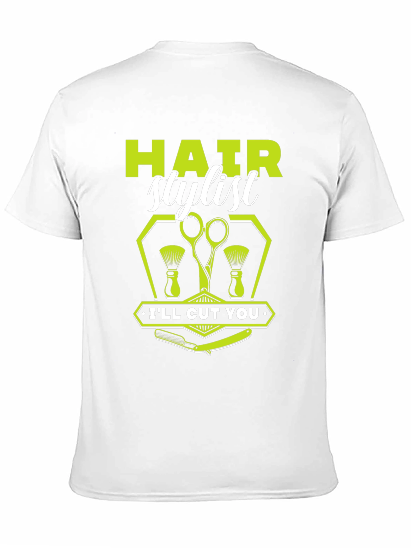 Hair Stylist Ill Cut You Graphic T-Shirt
