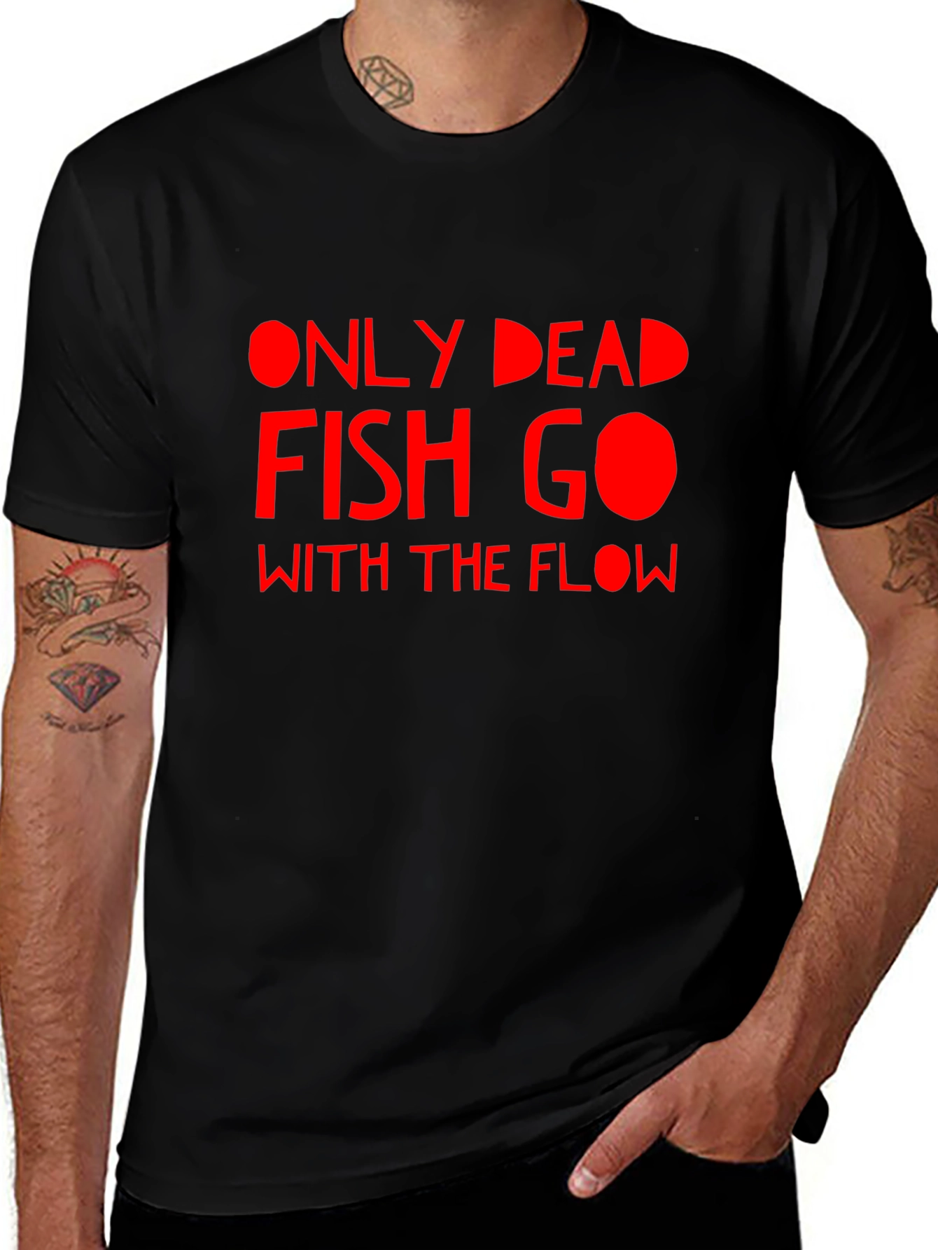 Only Dead Fish Go With The Flow Graphic T-Shirt