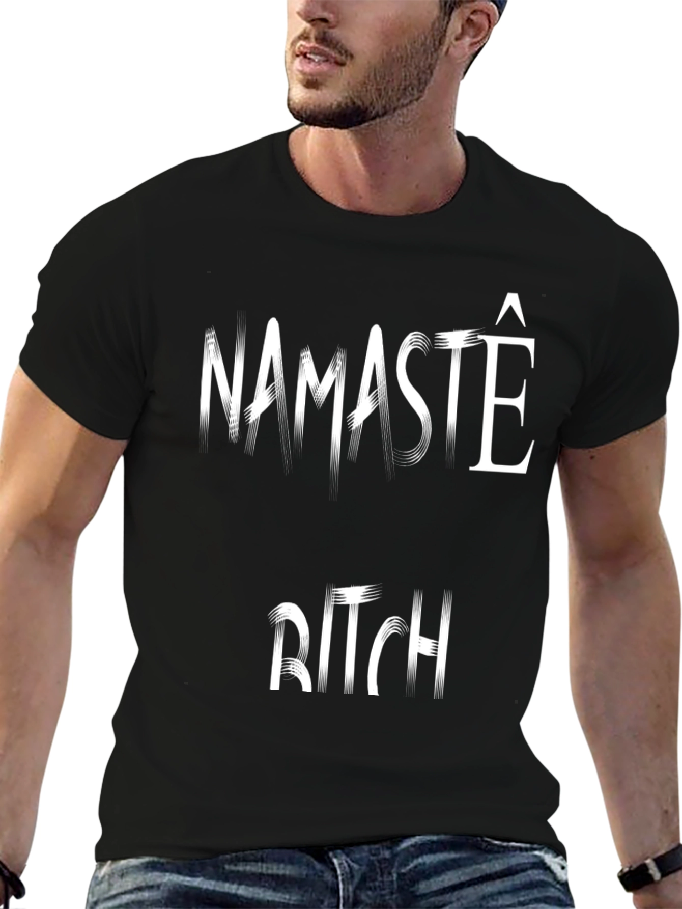 Namaste B*tch Graphic T-Shirt - Bold Statement Tee