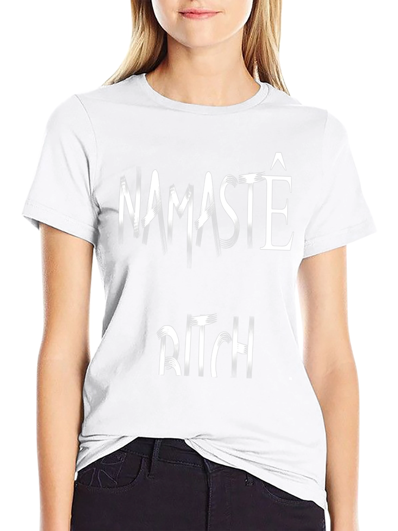 Namaste B*tch Graphic T-Shirt - Bold Statement Tee
