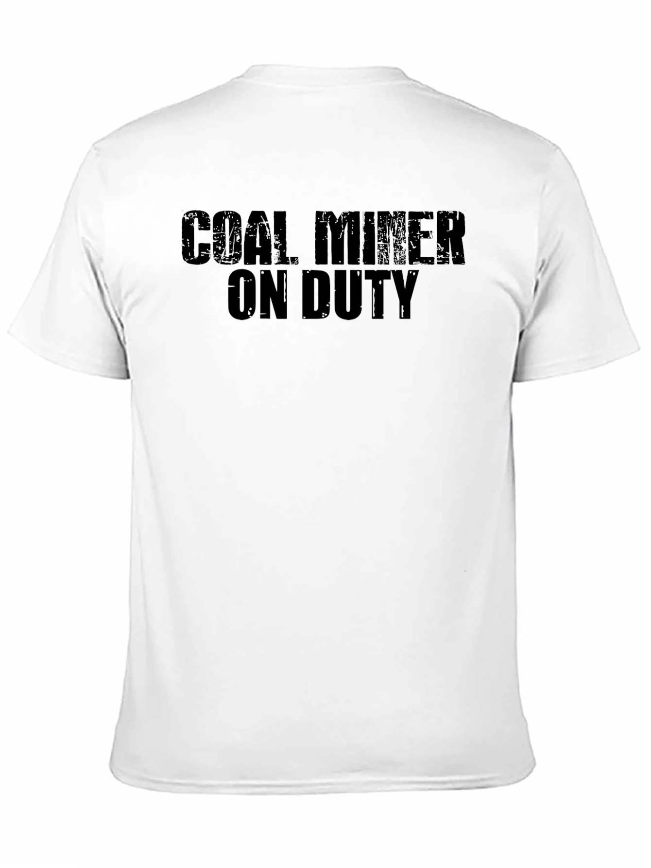 Coal Miner On Duty T-Shirt - Black
