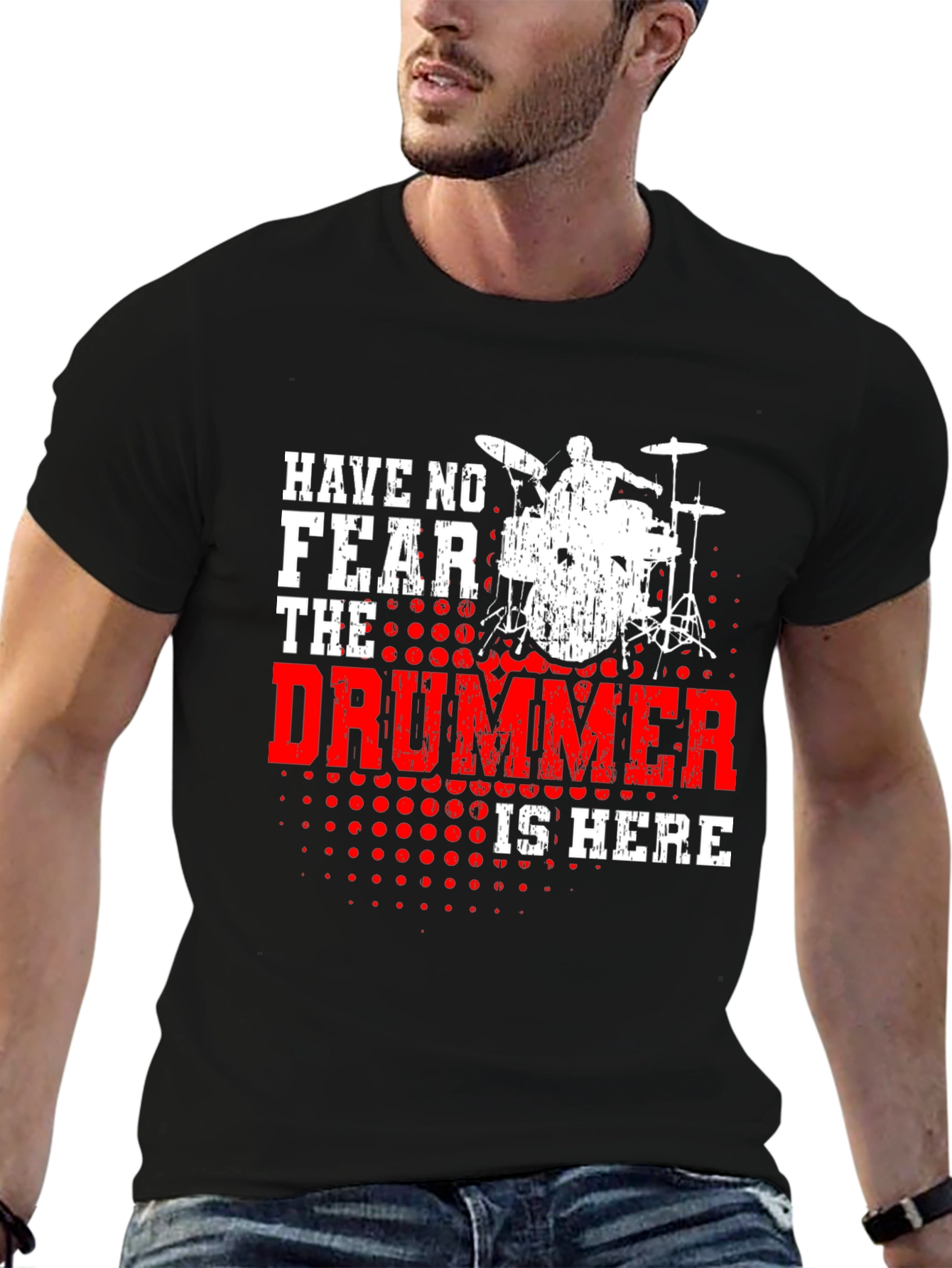 Have No Fear The Drummer Is Here Black T-Shirt