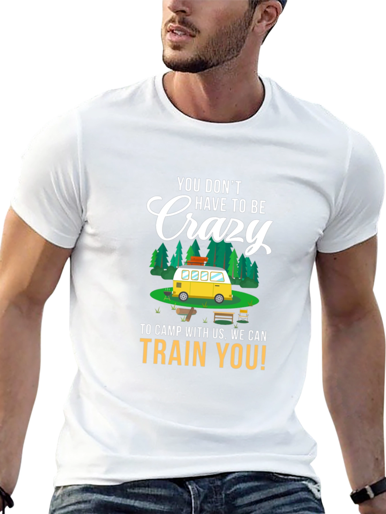 Crazy Camping T-Shirt - Train You Design