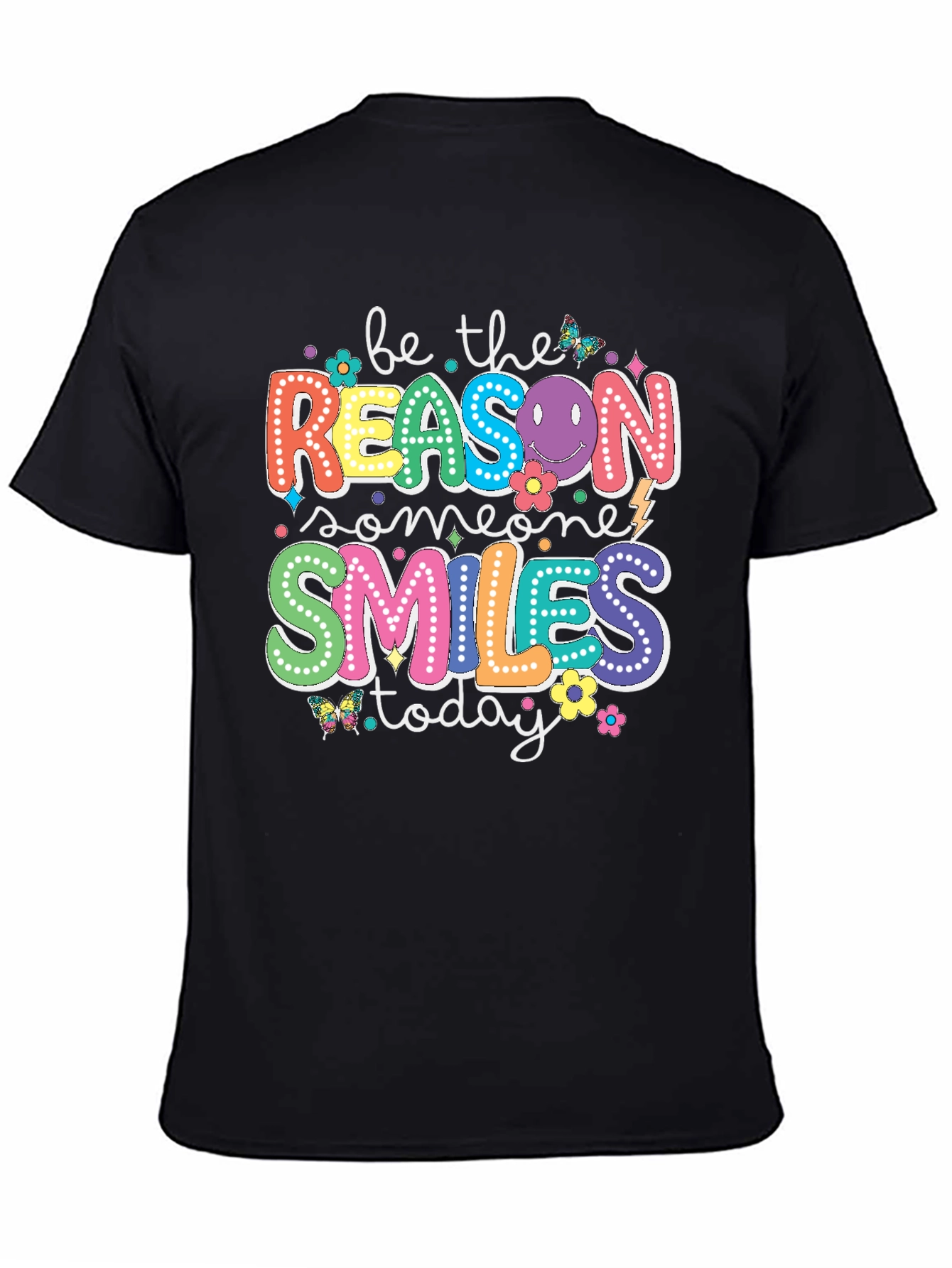Be the Reason Someone Smiles T-Shirt