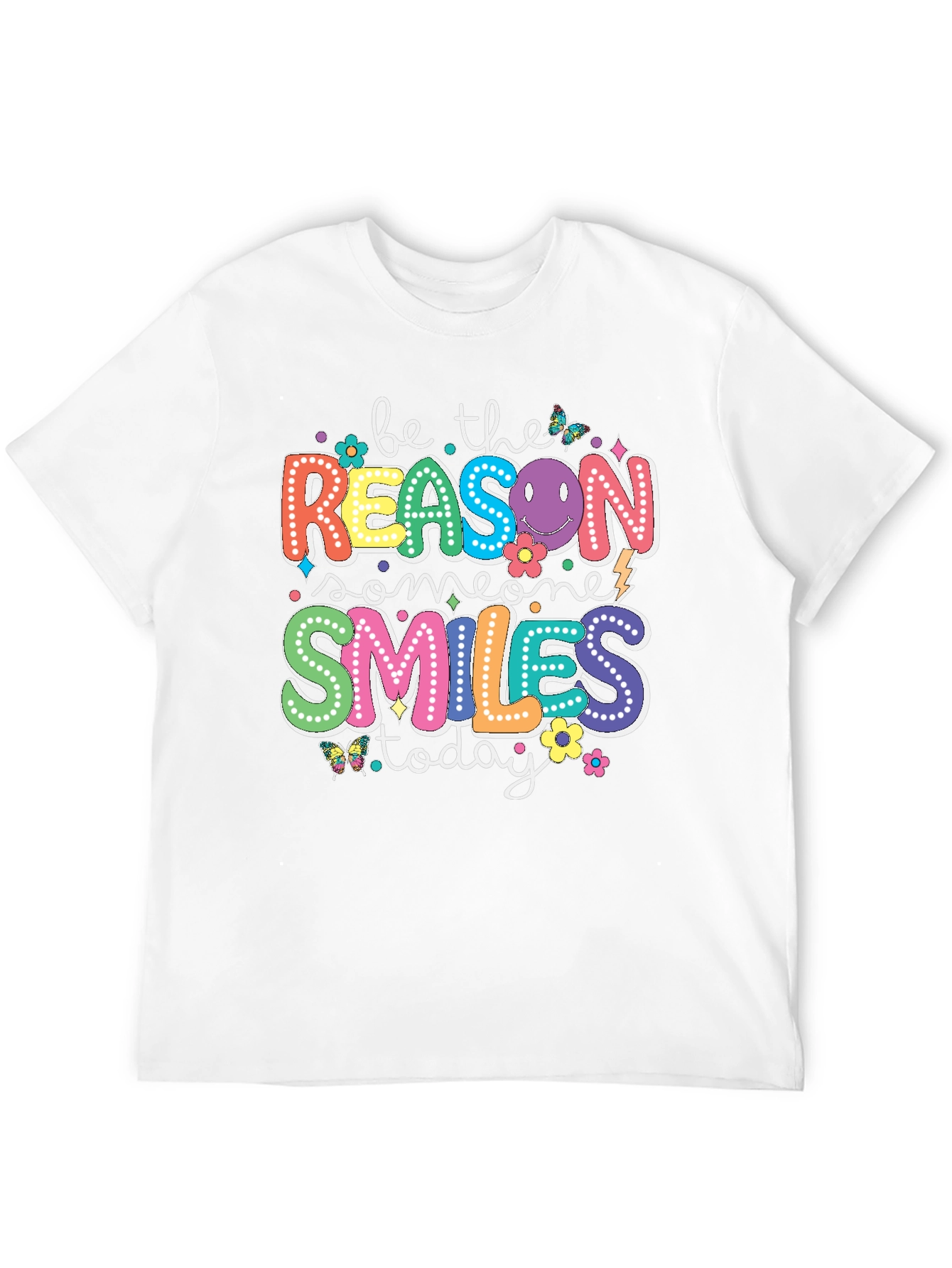 Be the Reason Someone Smiles T-Shirt