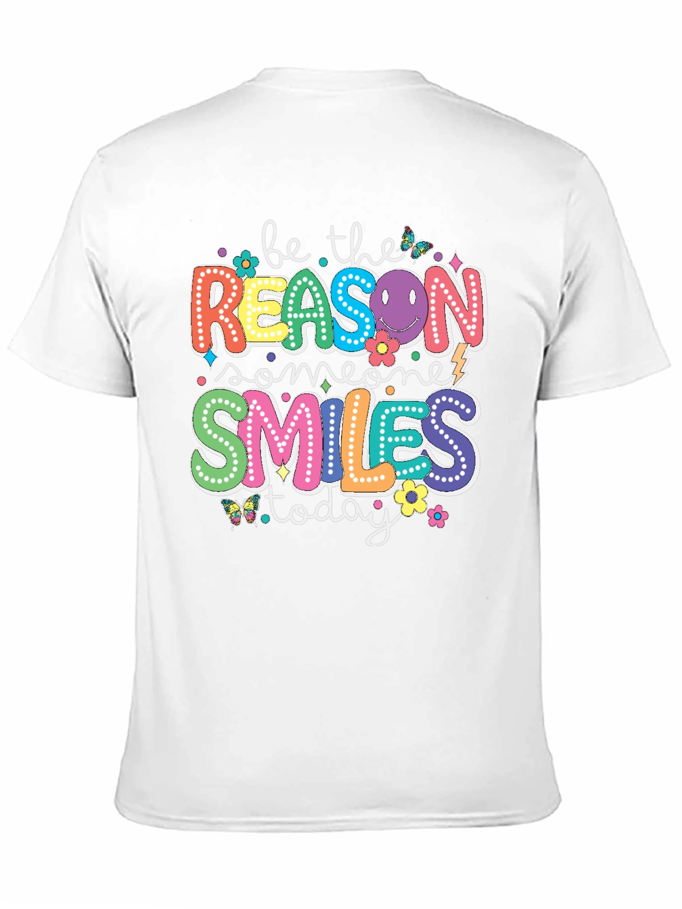 Be the Reason Someone Smiles T-Shirt