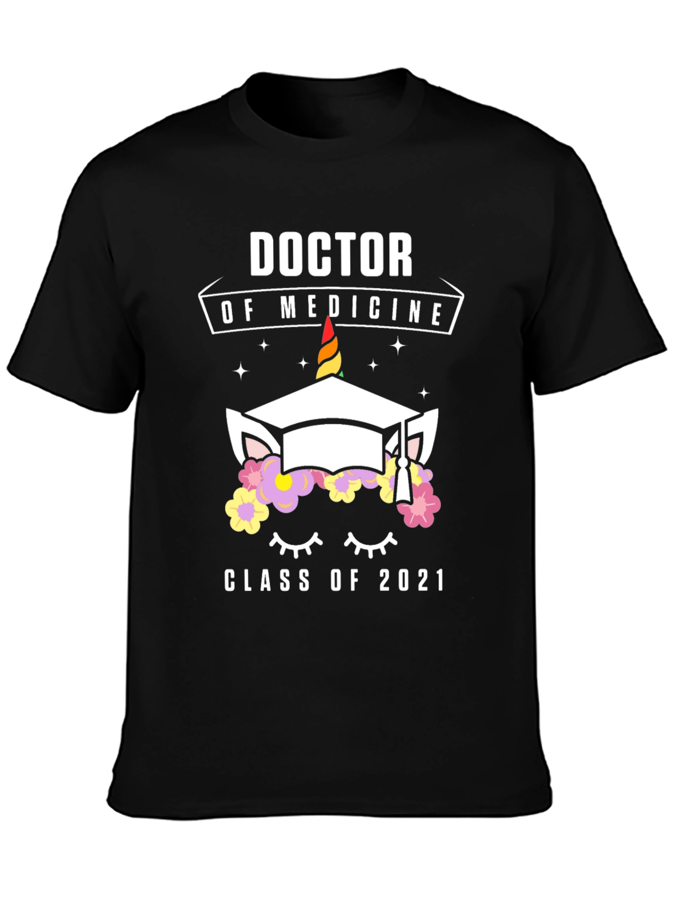 Doctor of Medicine Class of 2021 Graduation T-Shirt