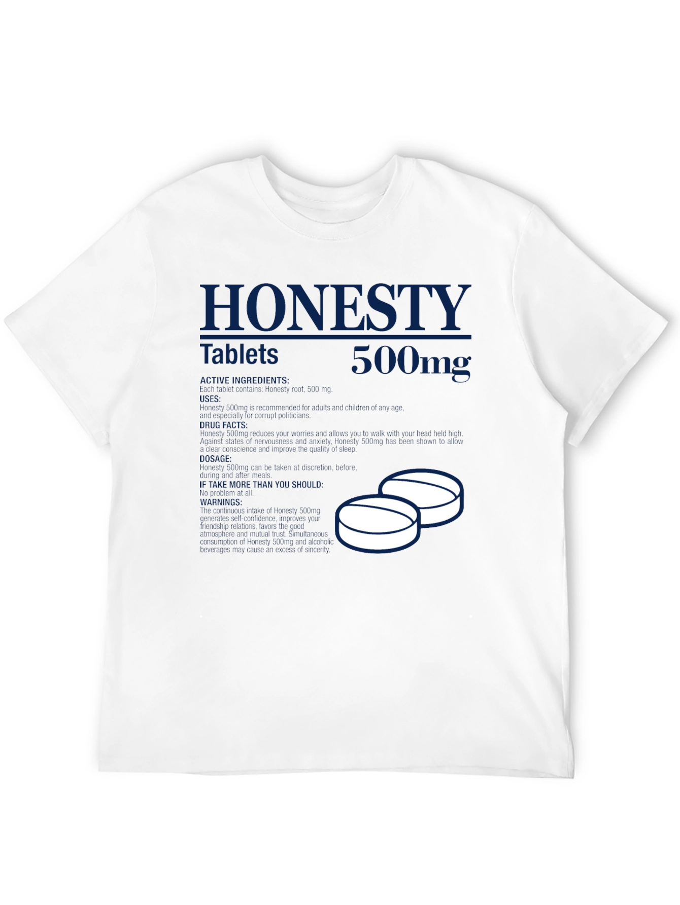Honesty Tablets Novelty T-Shirt