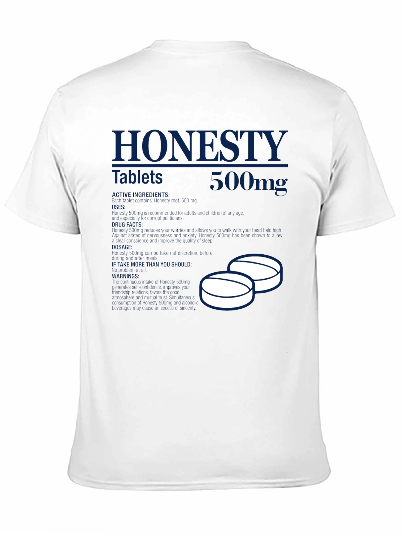 Honesty Tablets Novelty T-Shirt