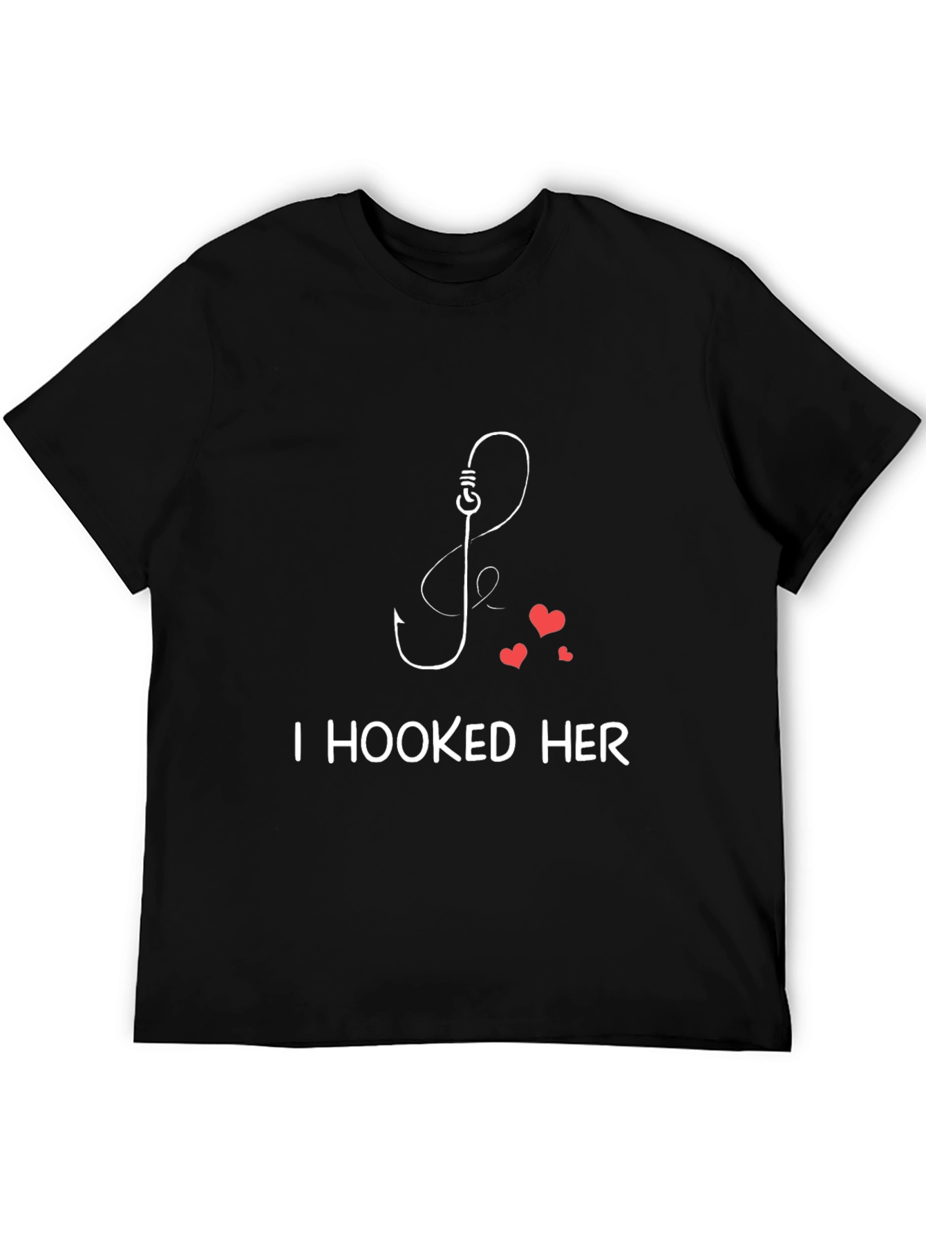 I Hooked Her Fishing Hook Valentines Day T-Shirt
