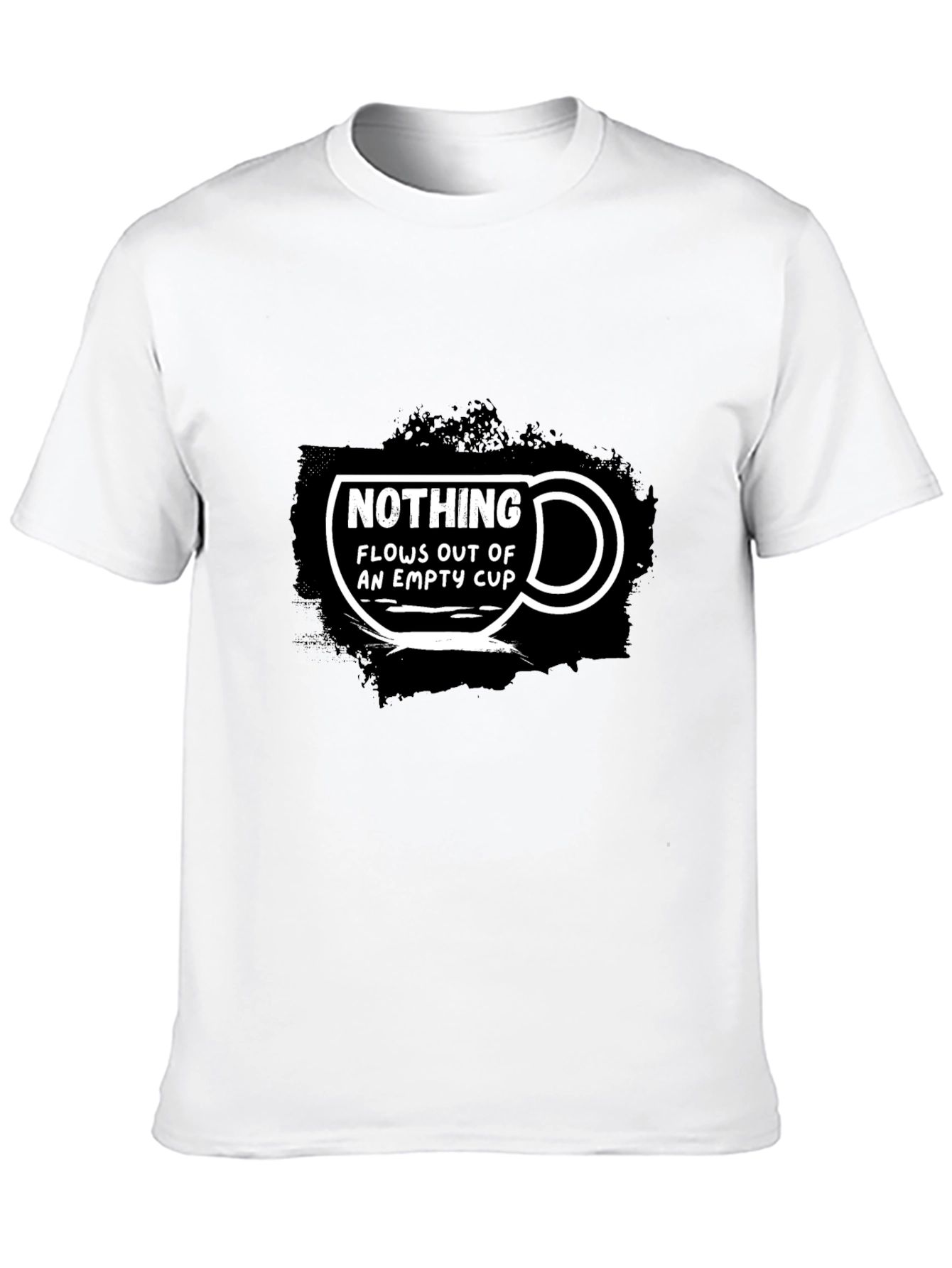 Nothing Flows Out of an Empty Cup Graphic T-Shirt