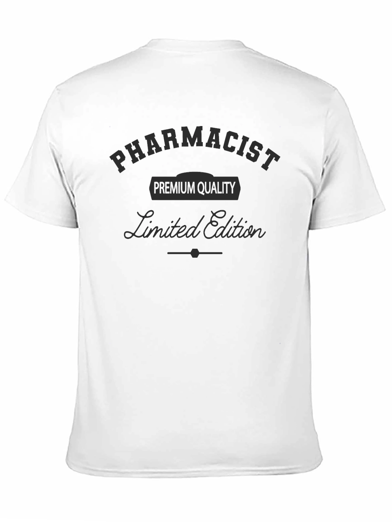 Pharmacist Premium Quality Limited Edition Black T-Shirt