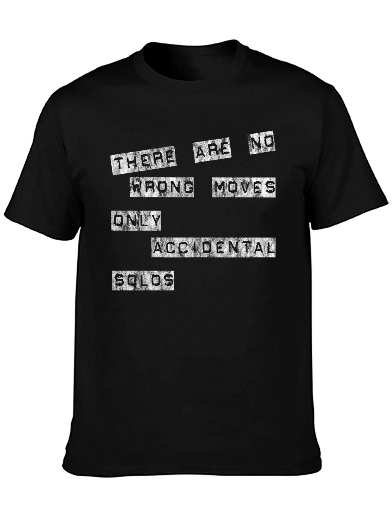 There Are No Wrong Moves T-Shirt