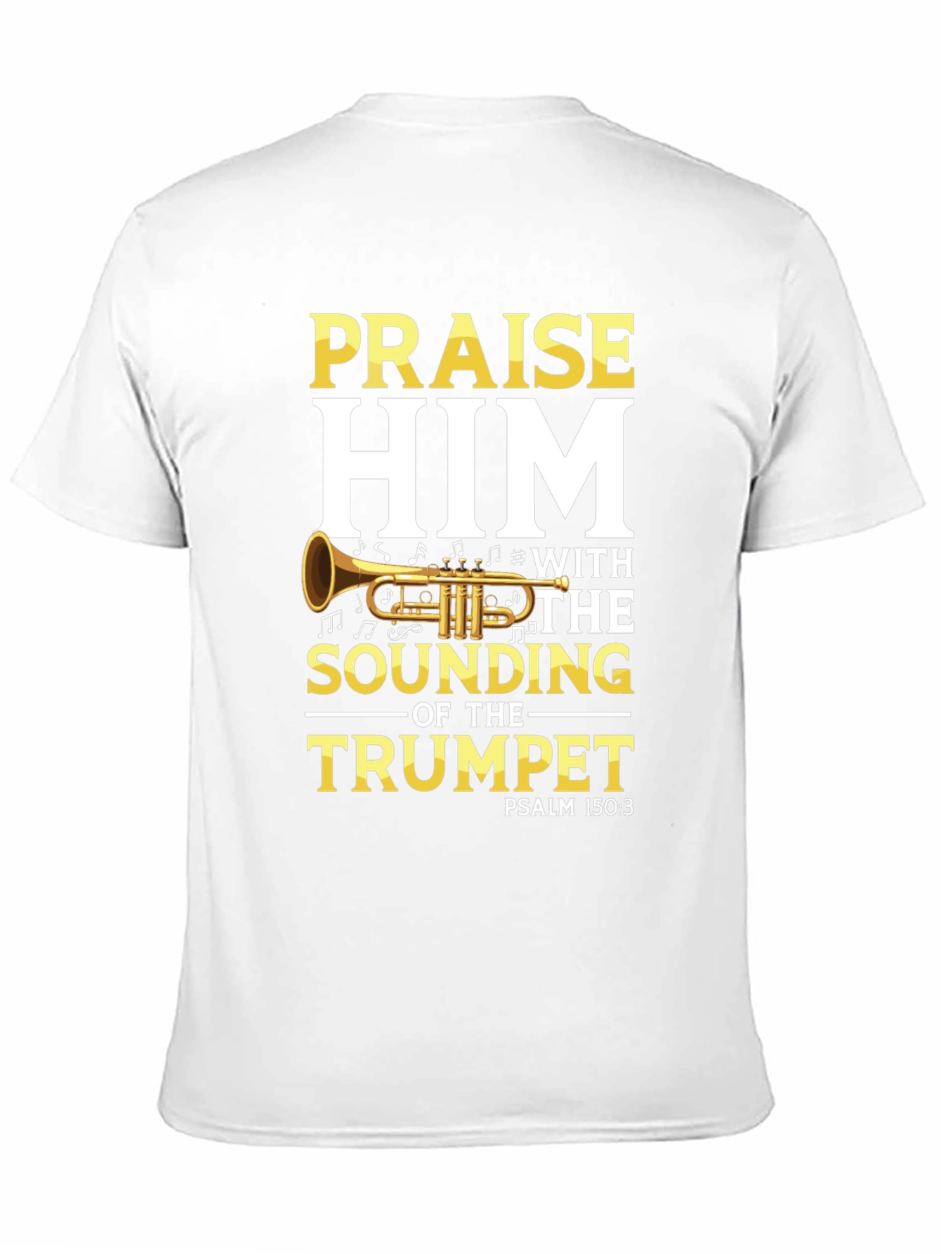 Praise Him Trumpet Graphic T-Shirt