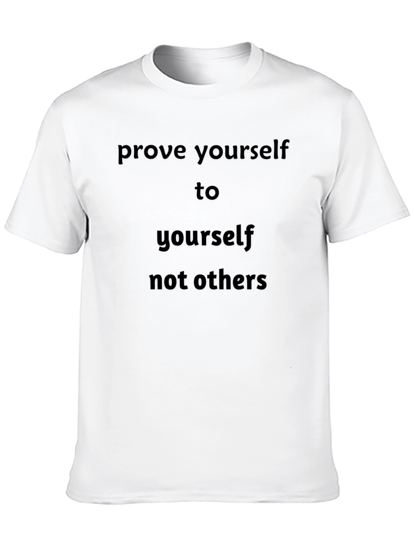 Motivational Black T-Shirt - Prove Yourself