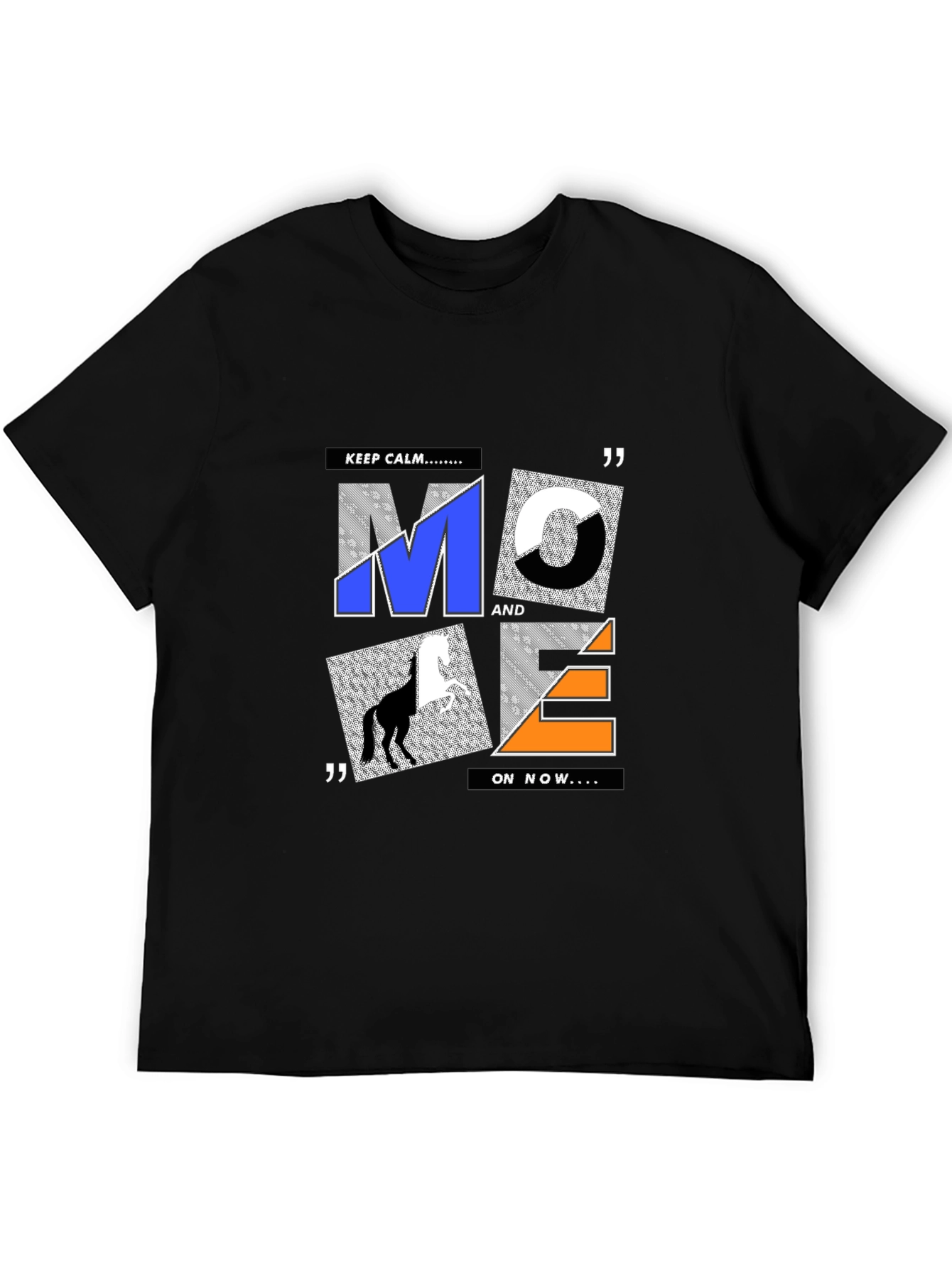 Cool Graphic Print Tee - Keep Calm MOVE ON