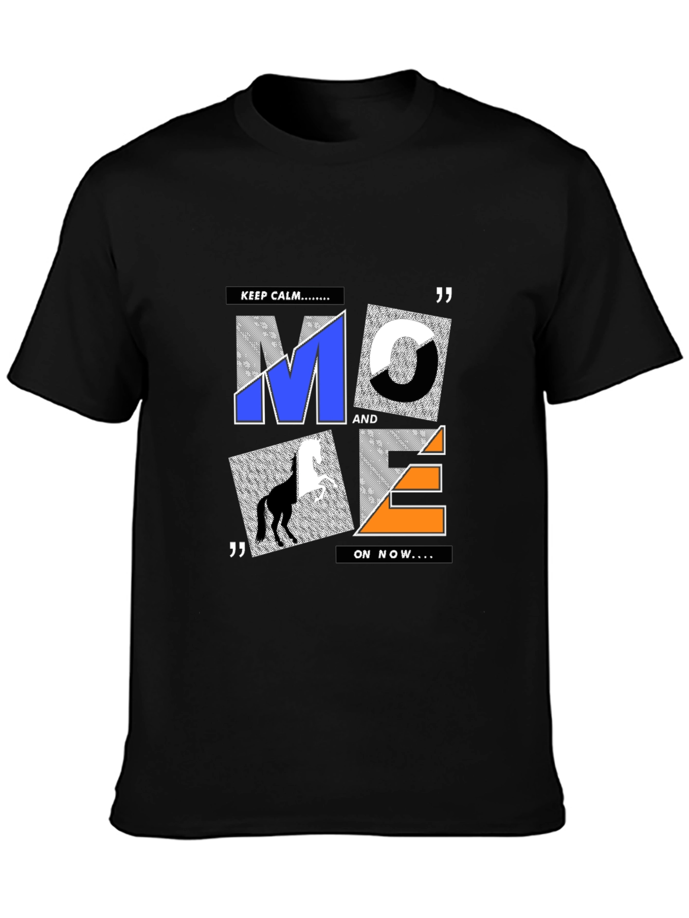 Cool Graphic Print Tee - Keep Calm MOVE ON