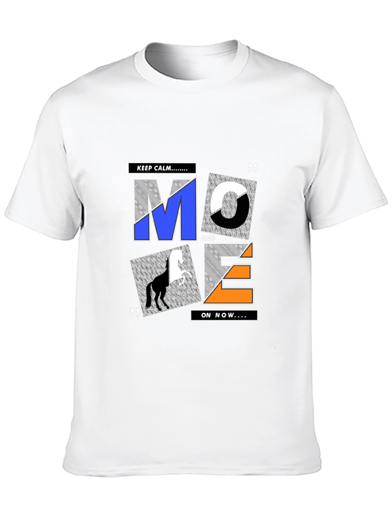 Cool Graphic Print Tee - Keep Calm MOVE ON