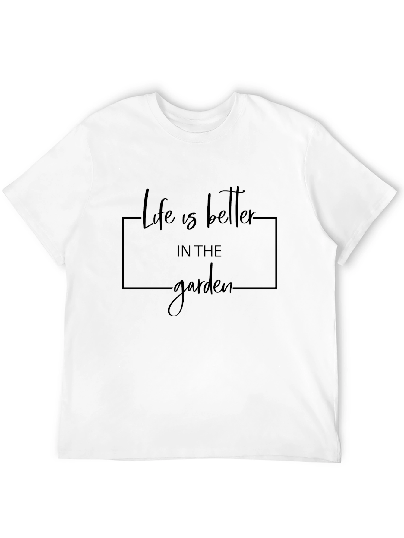 Life is Better in the Garden Black T-Shirt