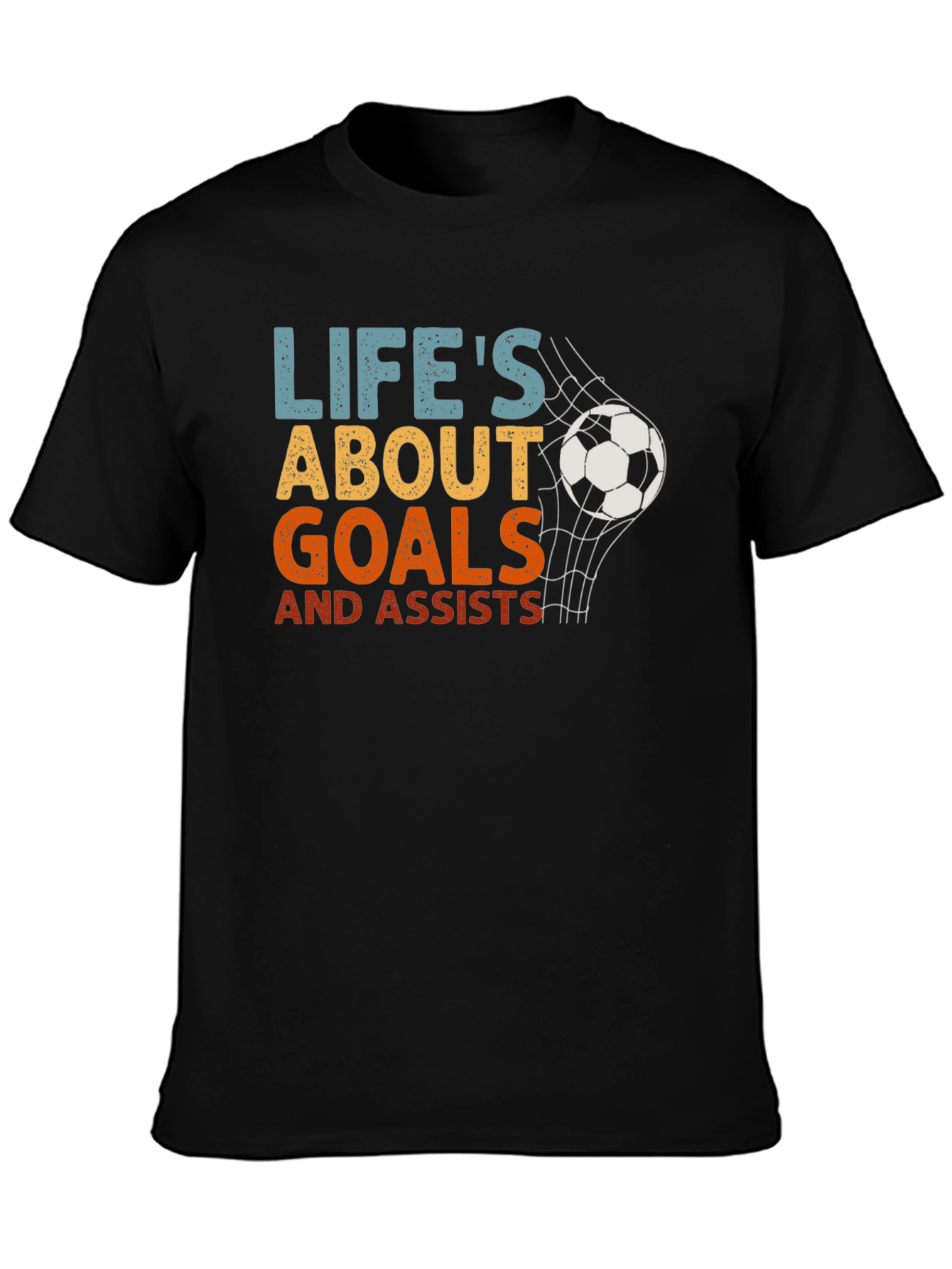Lifes About Goals Soccer T-Shirt