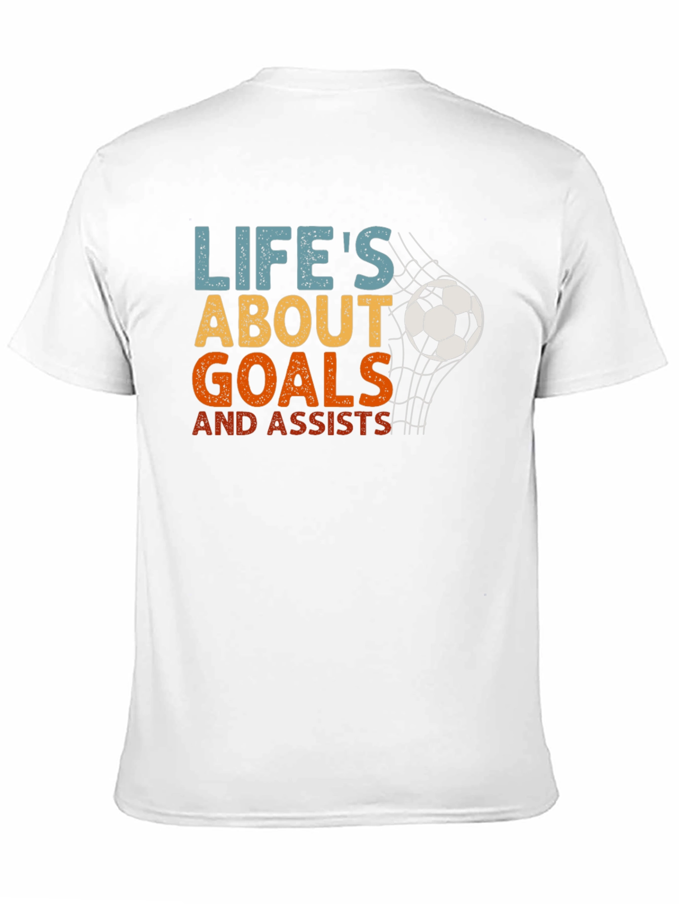 Lifes About Goals Soccer T-Shirt