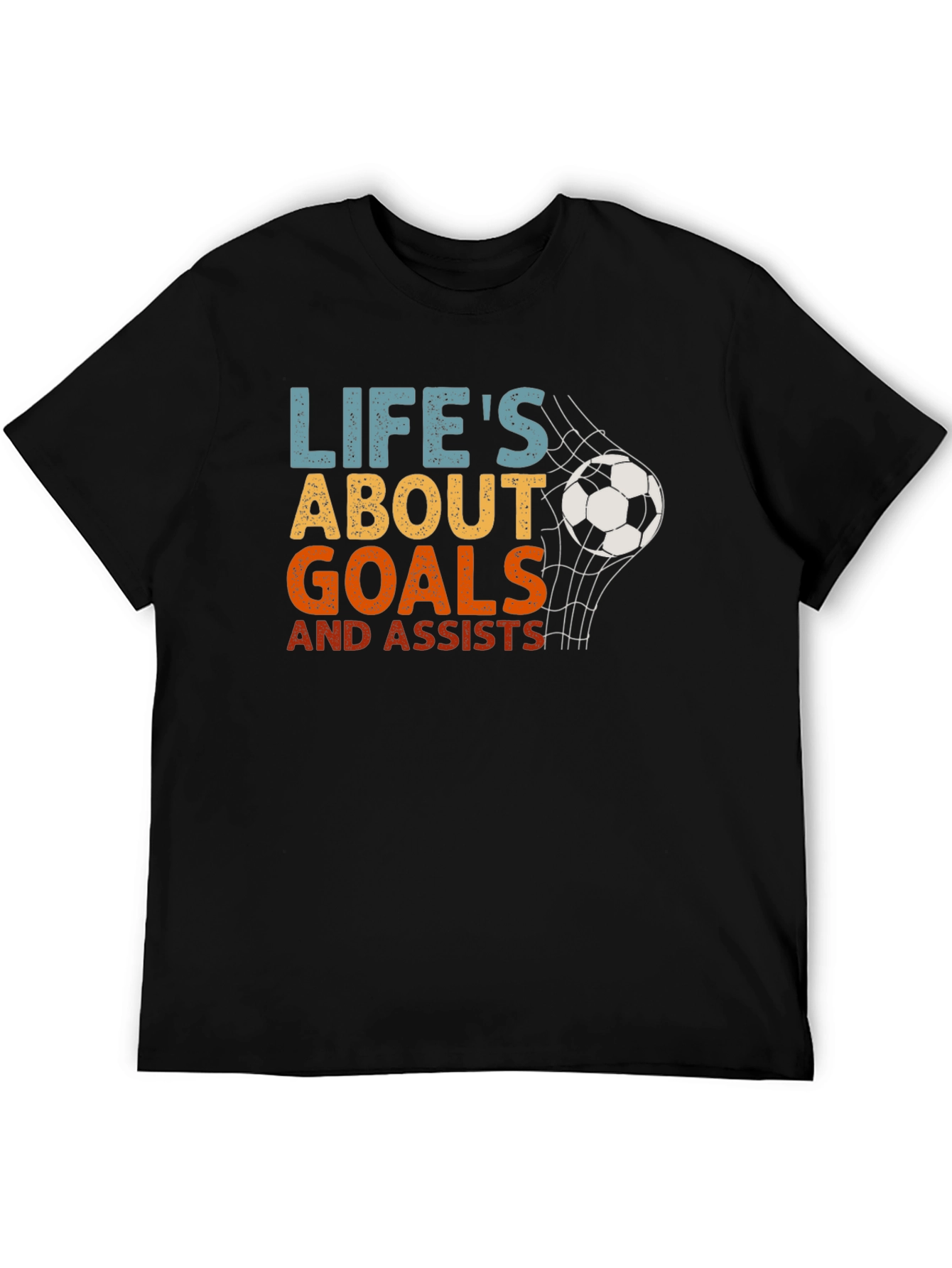 Lifes About Goals Soccer T-Shirt