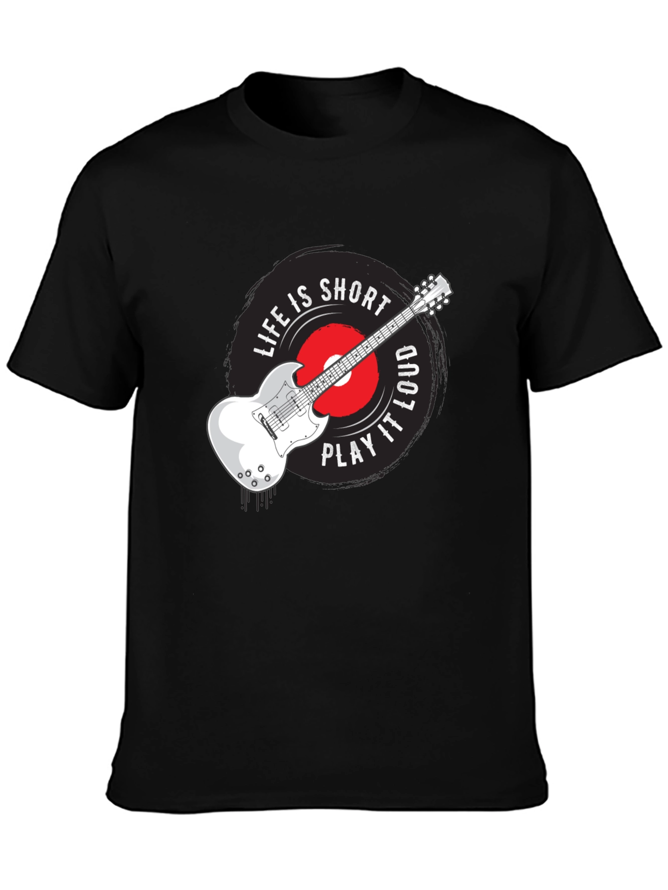 Life Is Short Play It Loud Guitar T-Shirt
