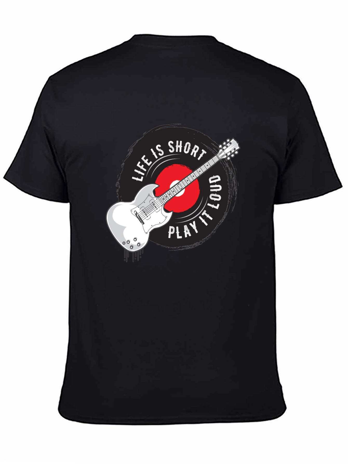 Life Is Short Play It Loud Guitar T-Shirt
