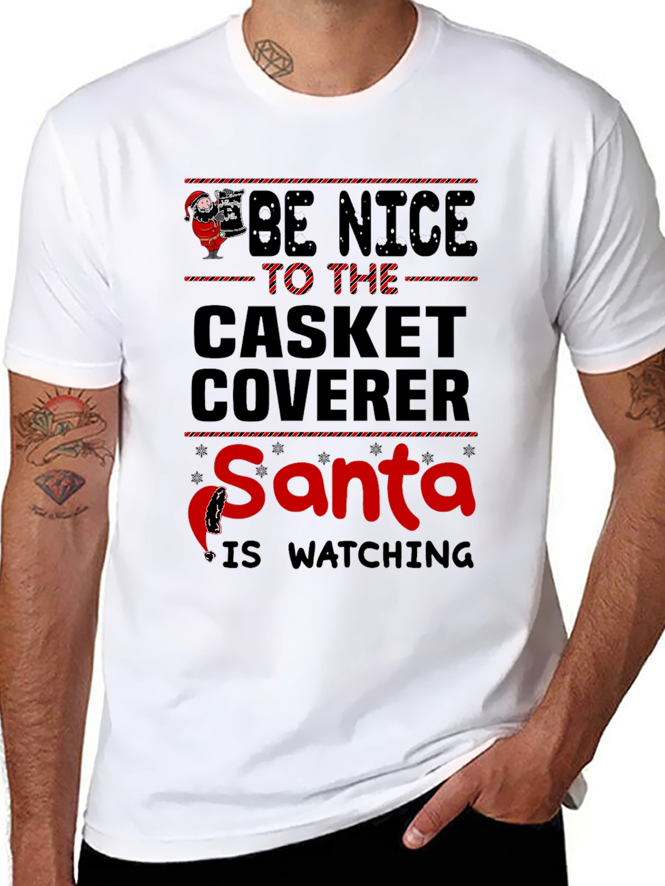 Be Nice to the Casket Coverer Santa T-Shirt