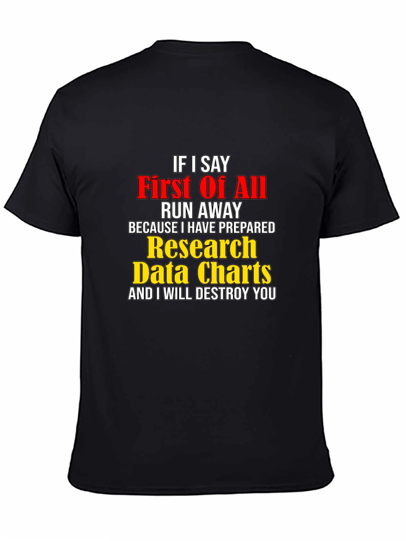 Funny Research Data Charts T-Shirt