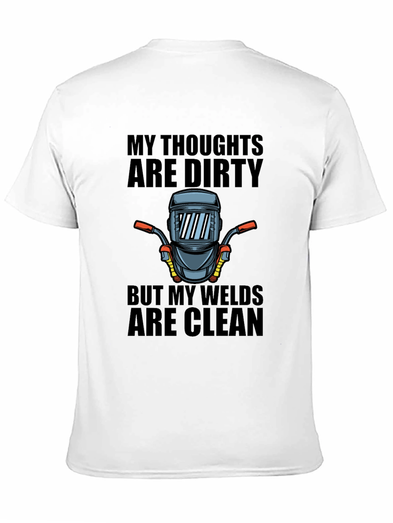 My Thoughts Are Dirty Welder Graphic Tee