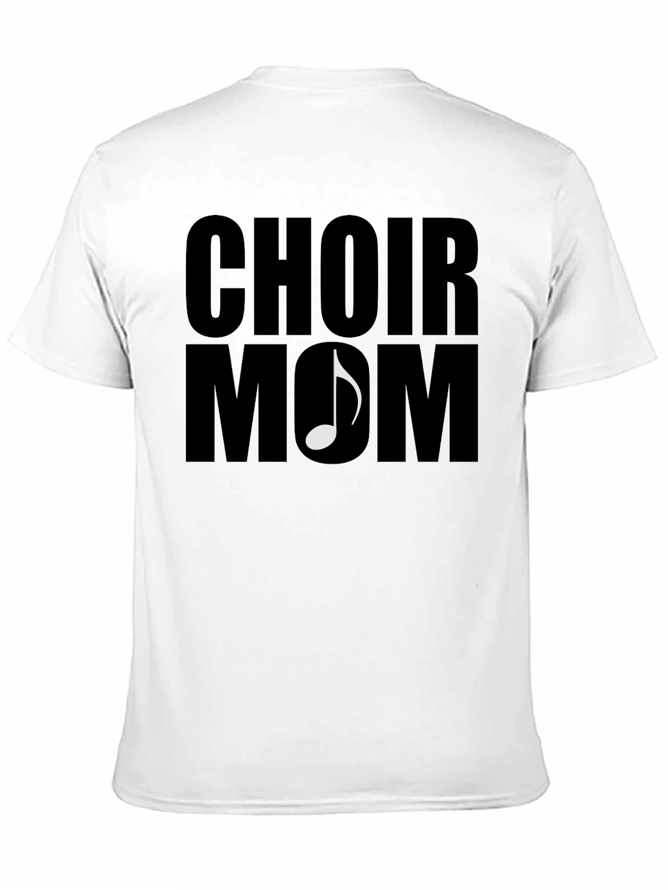 Choir Mom T-Shirt - Music Lover Apparel