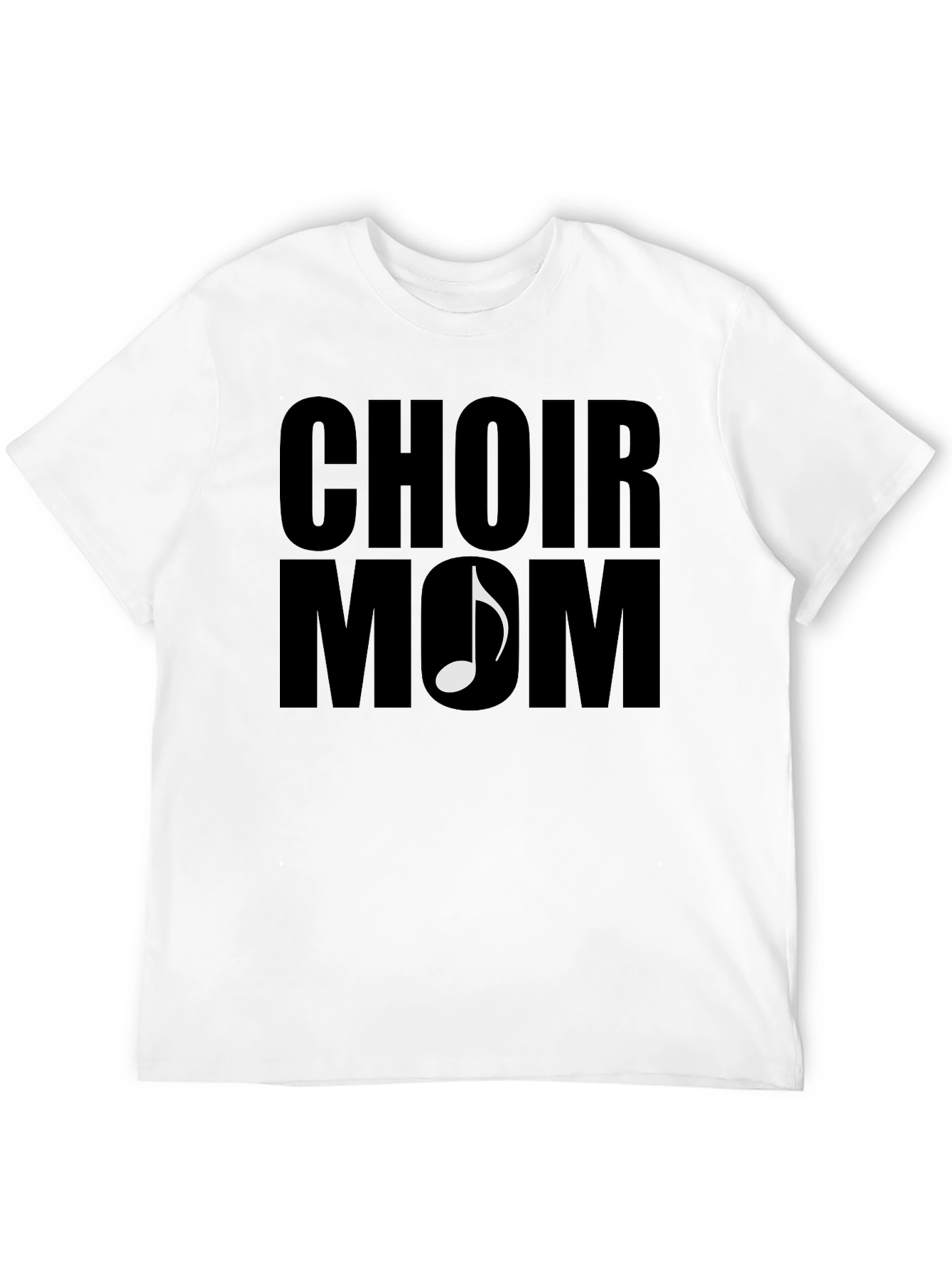 Choir Mom T-Shirt - Music Lover Apparel