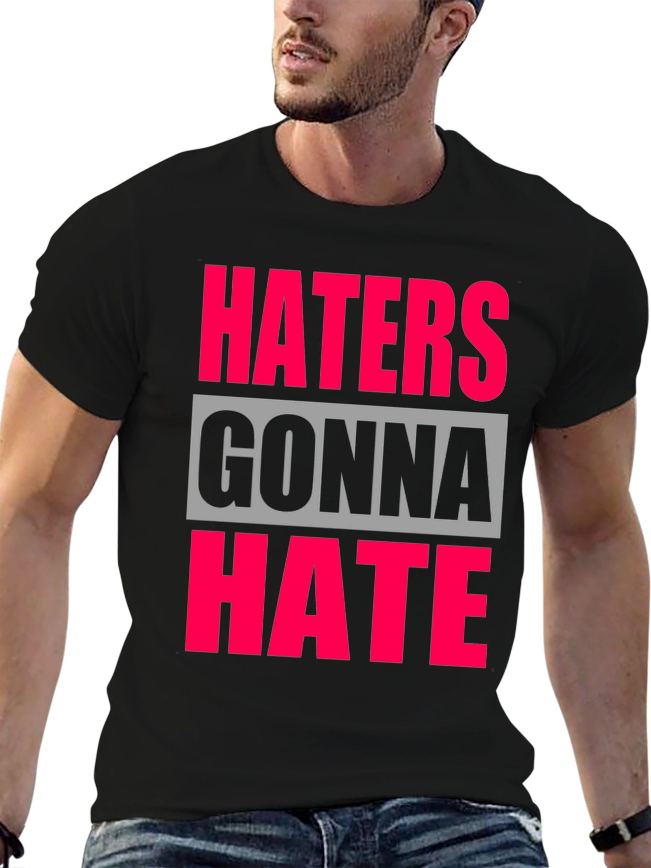 Haters Gonna Hate Graphic Tee