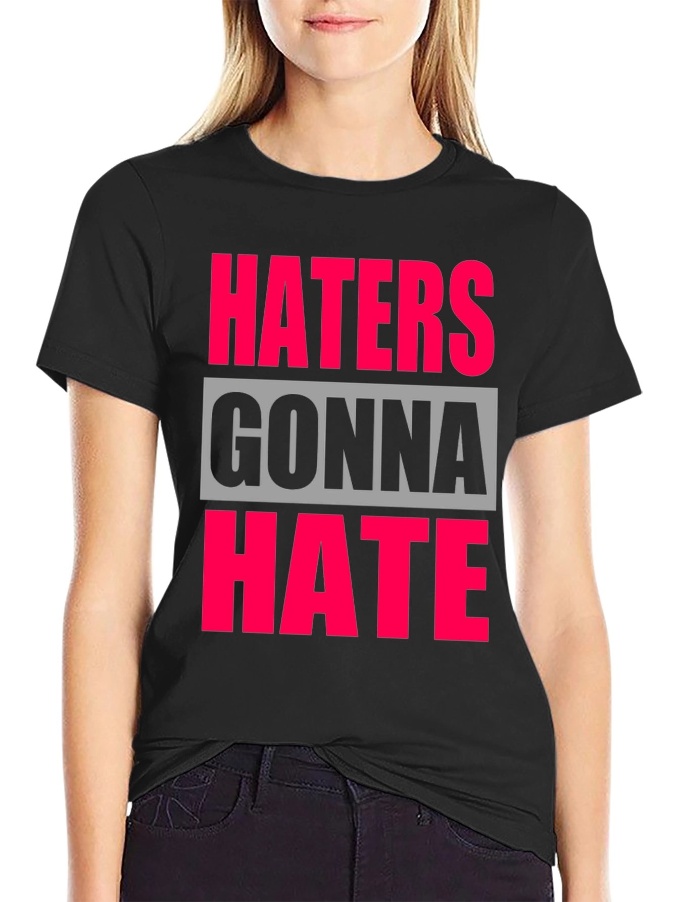 Haters Gonna Hate Graphic Tee