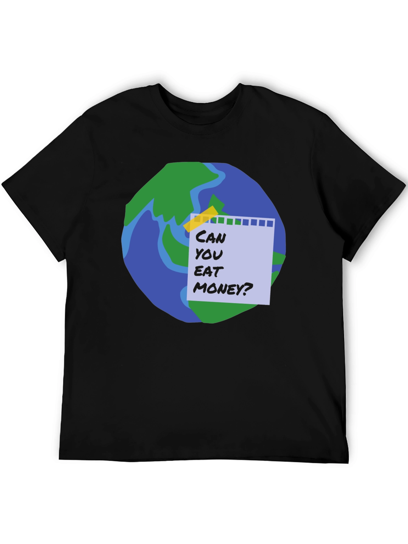 Can You Eat Money? Funny T-Shirt