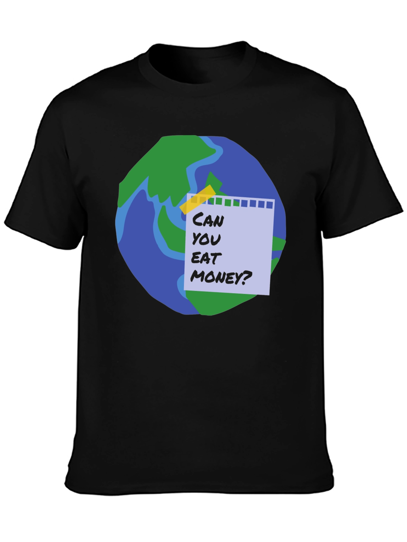 Can You Eat Money? Funny T-Shirt