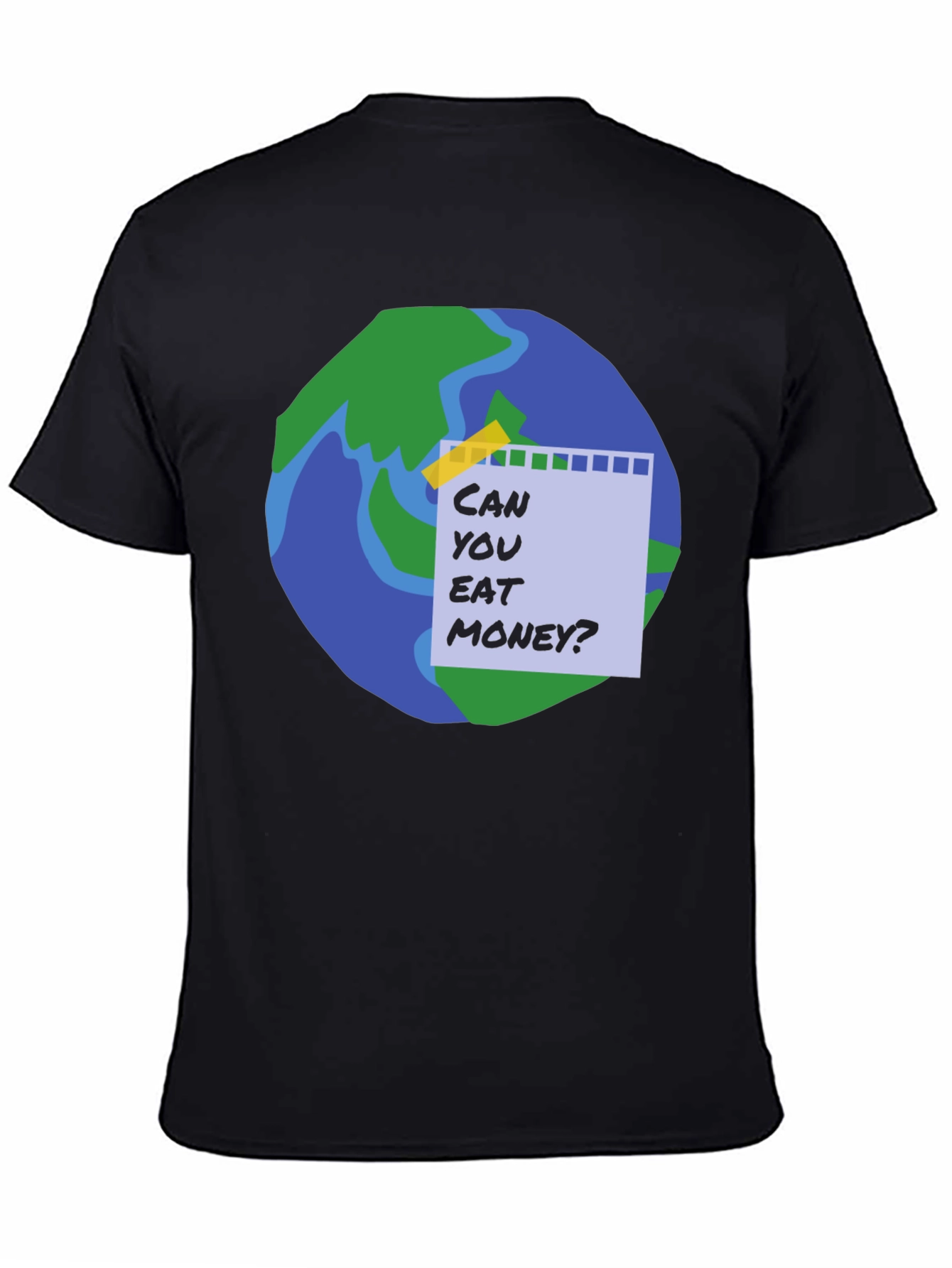 Can You Eat Money? Funny T-Shirt