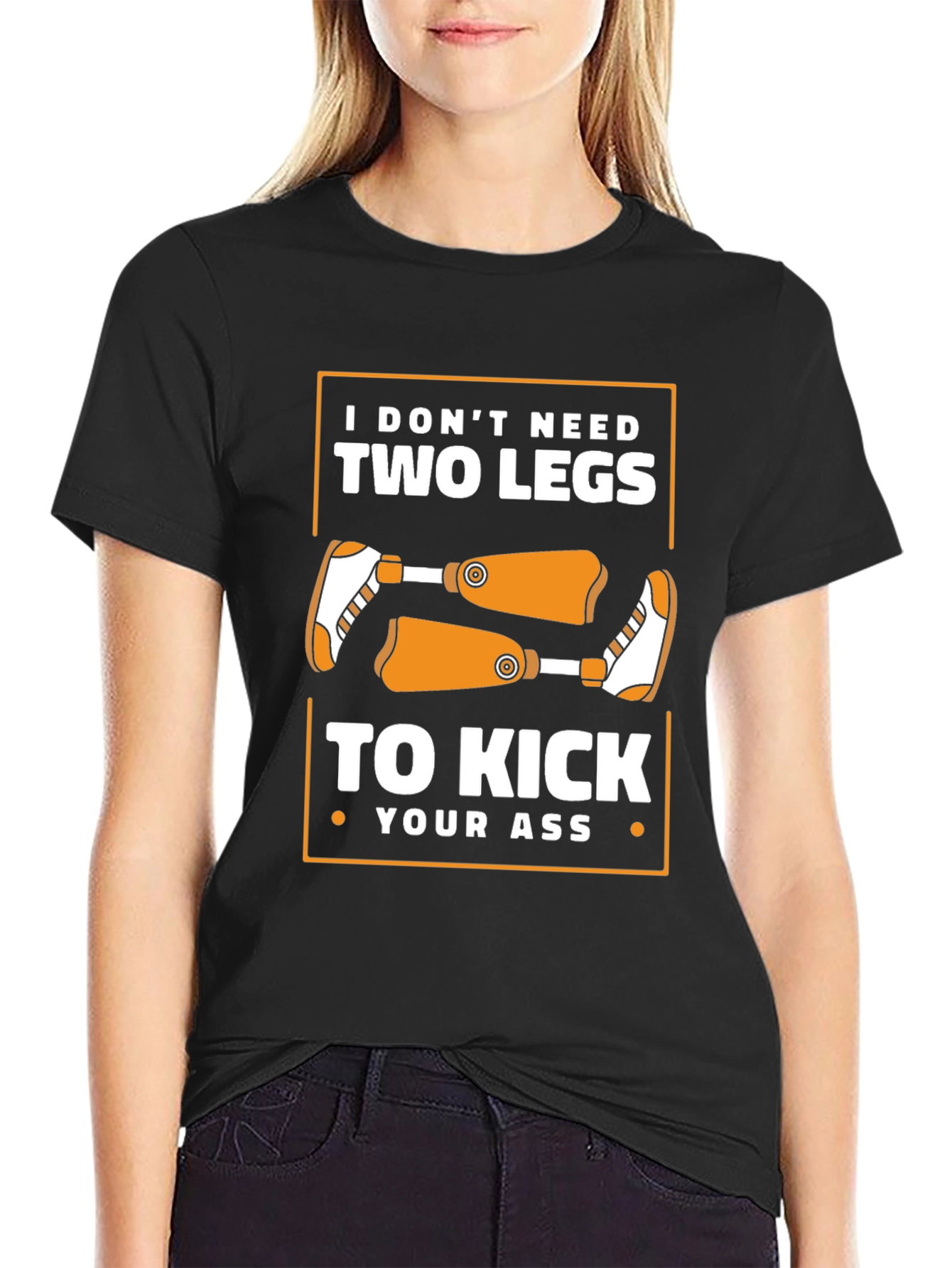 Funny Amputee T-Shirt - Kick Your Ass