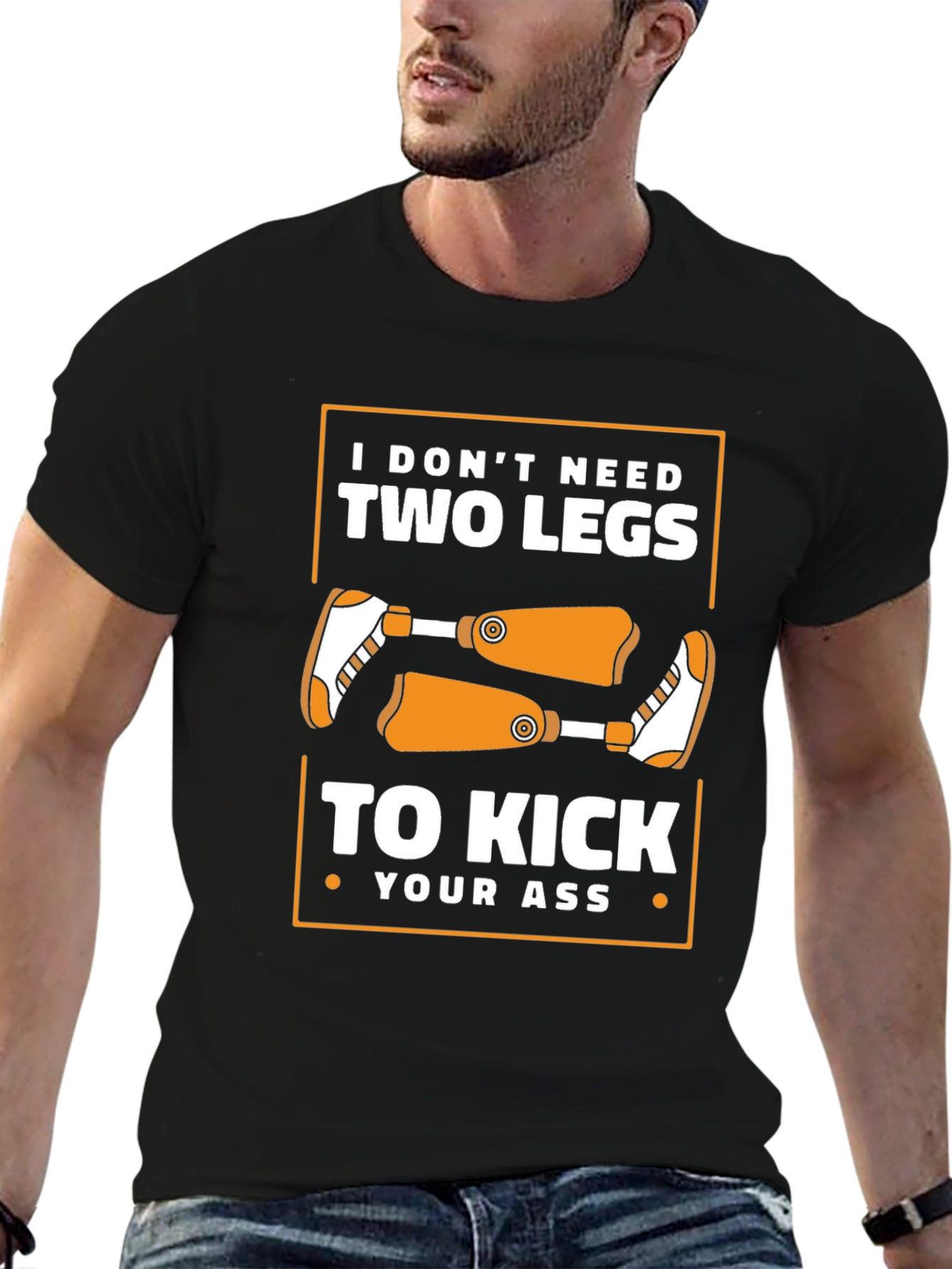 Funny Amputee T-Shirt - Kick Your Ass