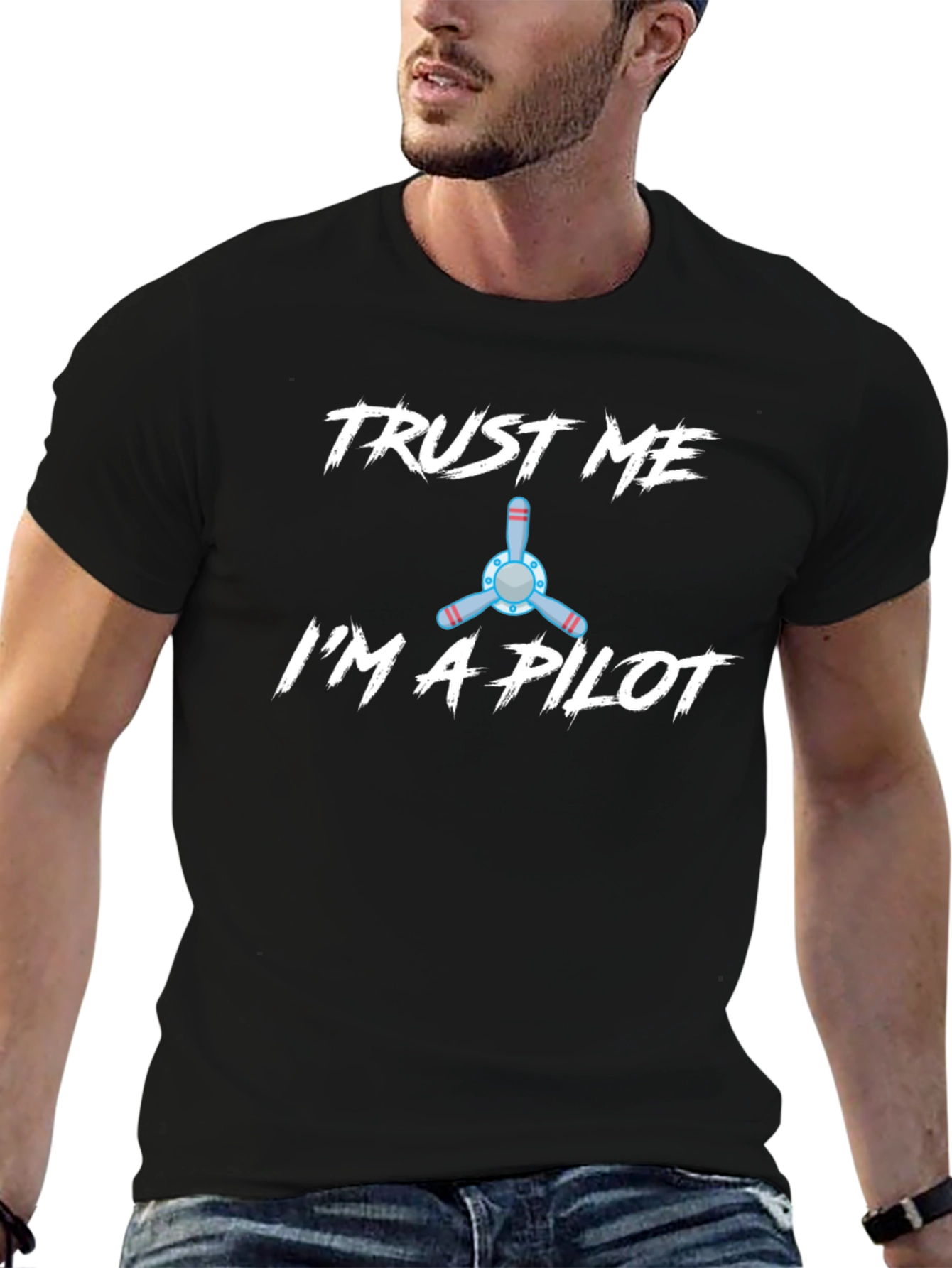 Trust Me Im a Pilot T-Shirt