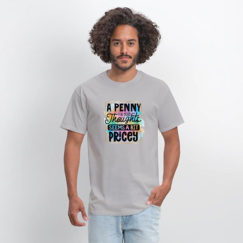 A penny for your thoughts seems a bit pricey